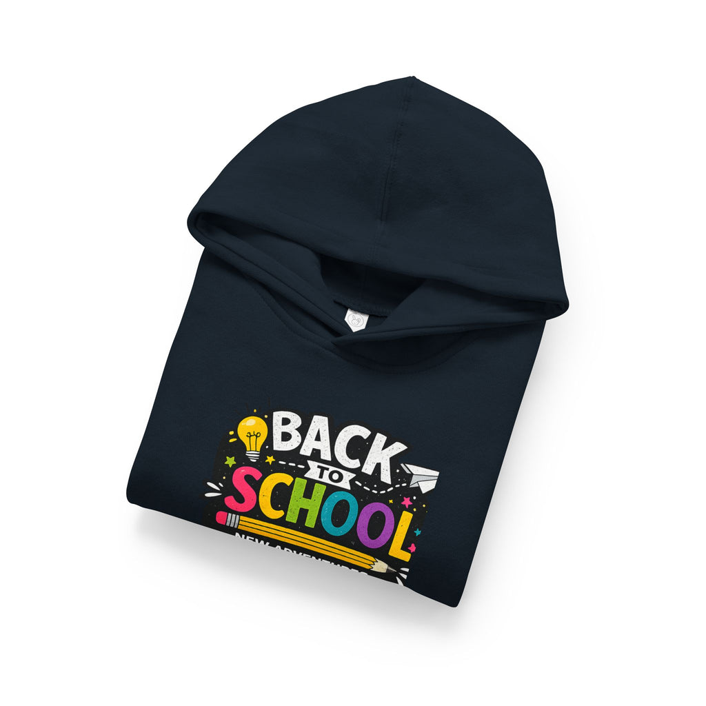 Back to School Toddler Hoodie — "Back to School: New Adventures, New Friends, New Goals"