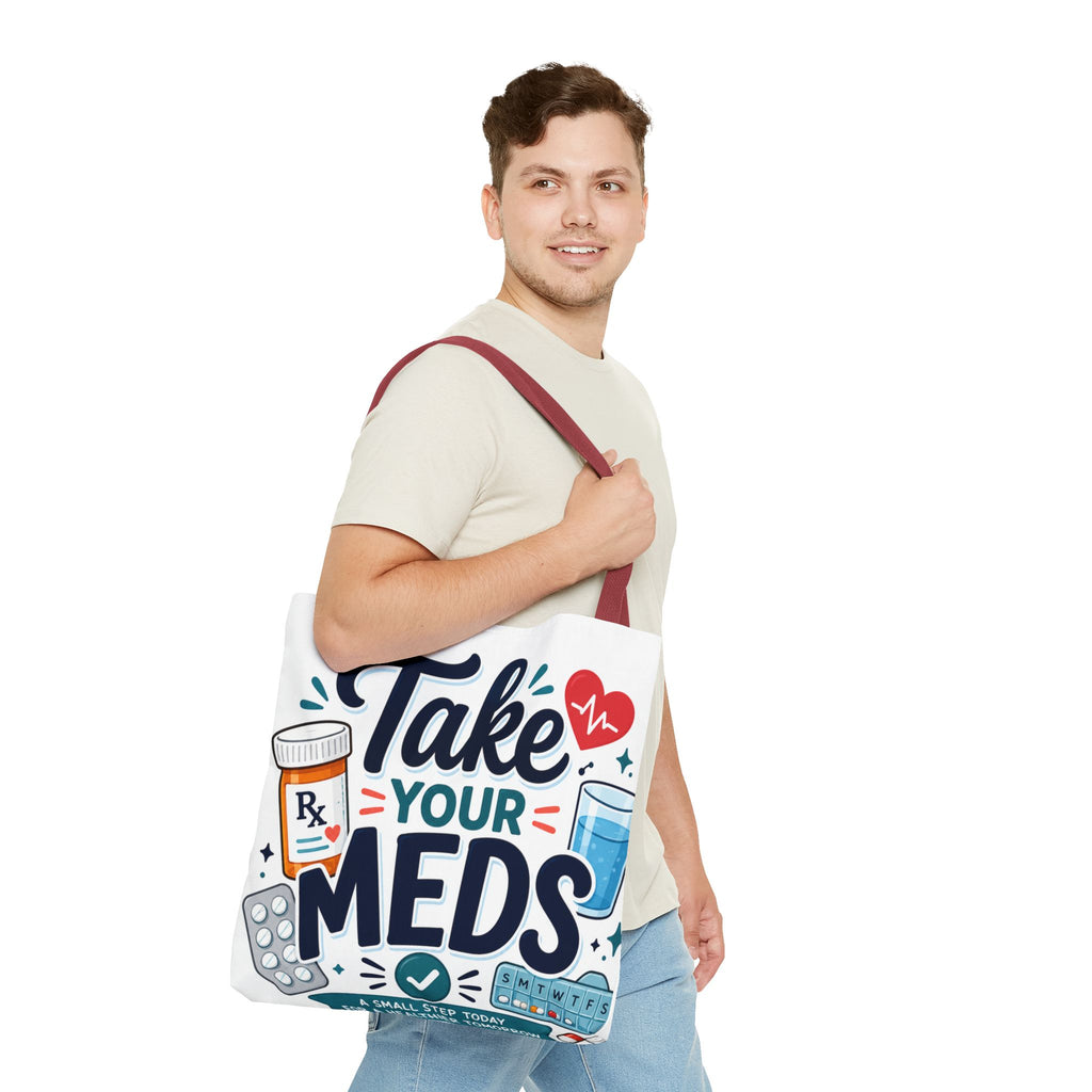 Take Your Meds Tote Bag — Medication Reminder Canvas Tote for Caregivers & Seniors