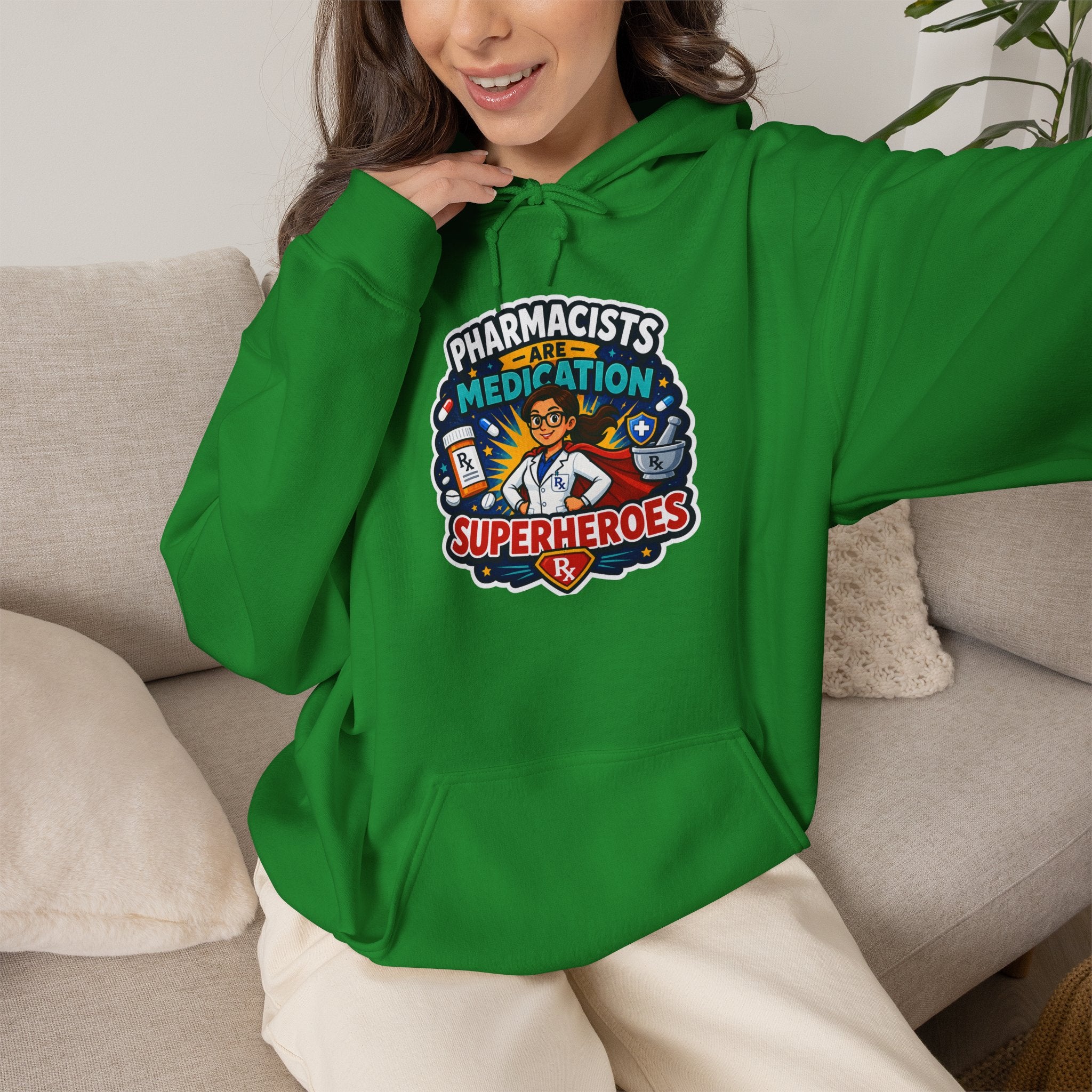 Pharmacists Are Superheroes Hoodie — "Pharmacists Medication Superheroes" Graphic Hooded Sweatshirt