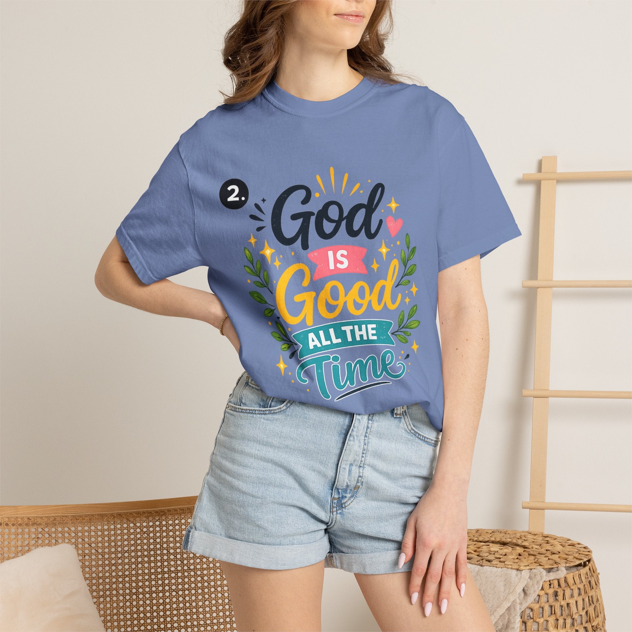 God Is Good All The Time T-Shirt
