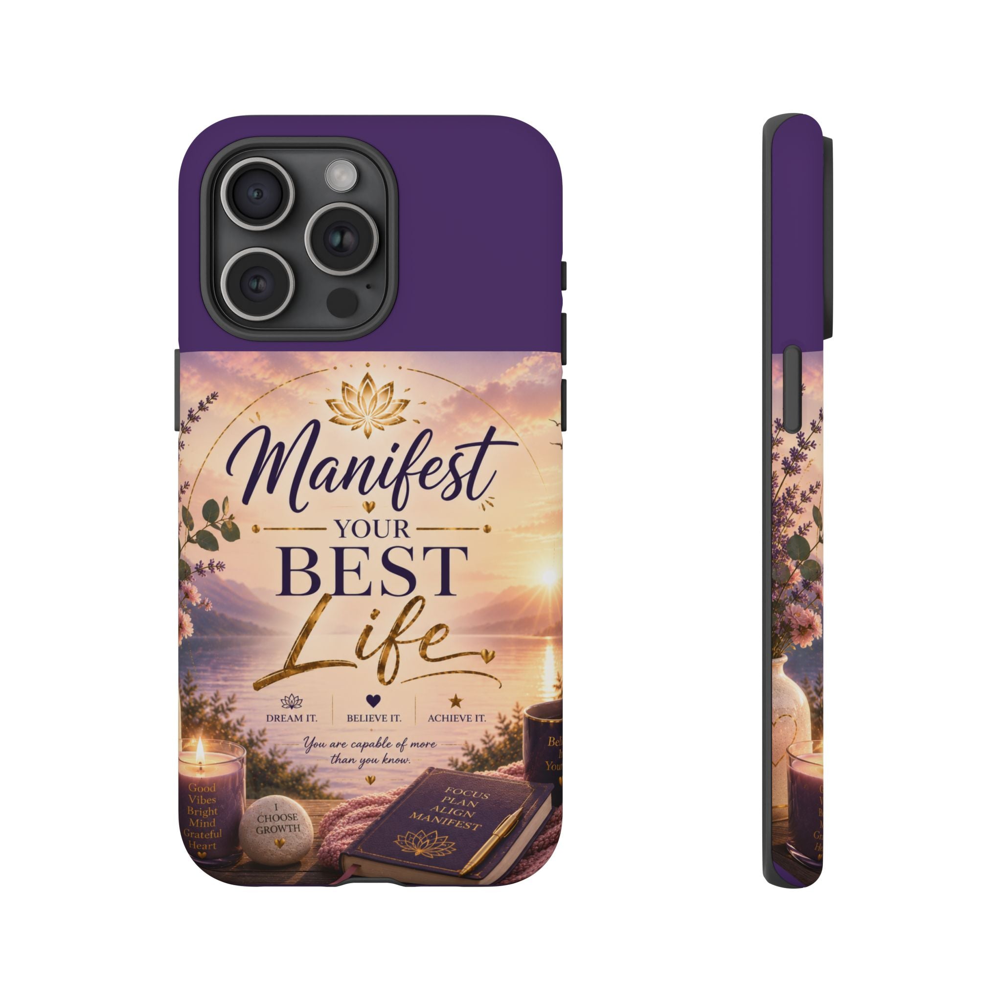 Manifest Your Best Life Phone Case — Inspirational Spiritual Protective Cover