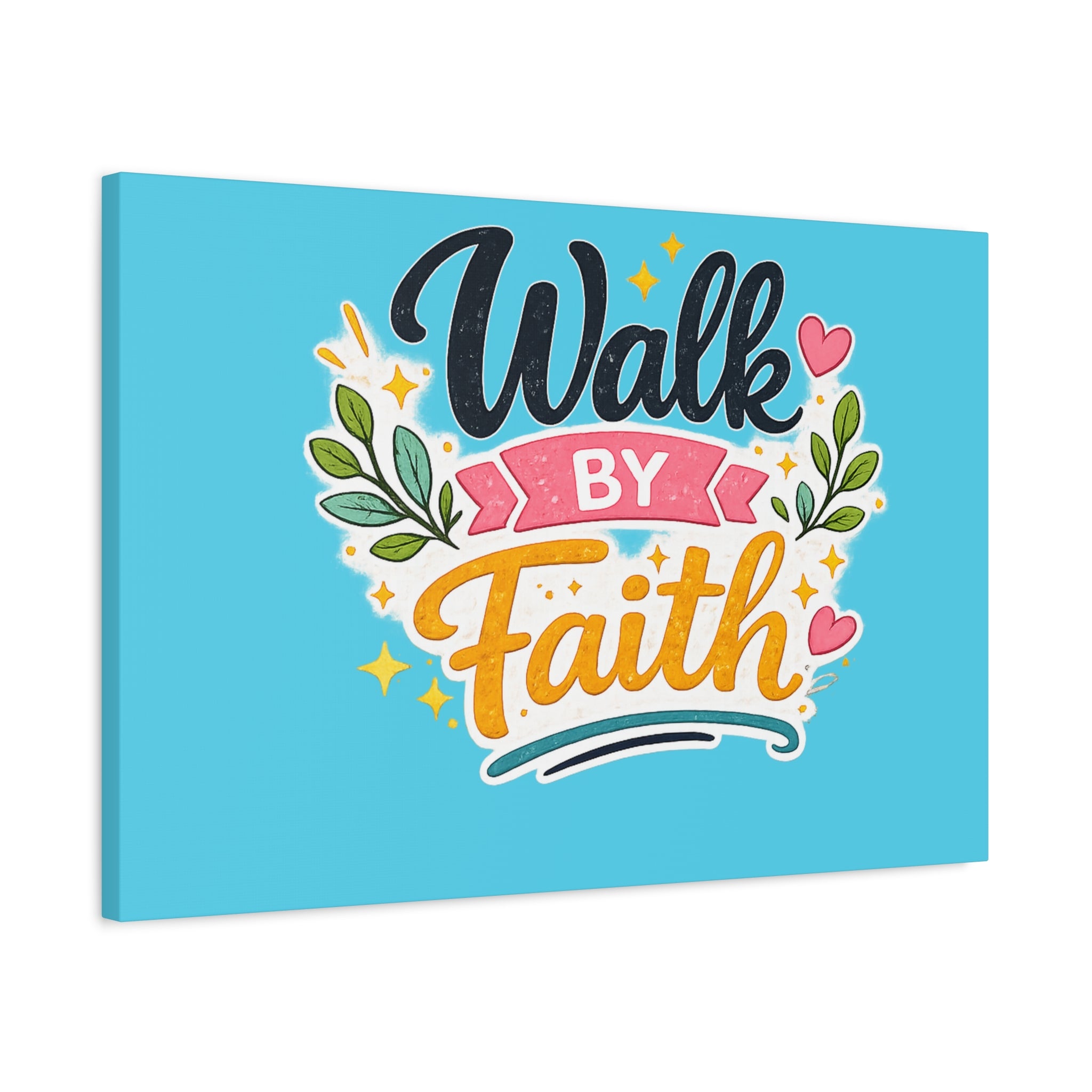 Walk By Faith Canvas