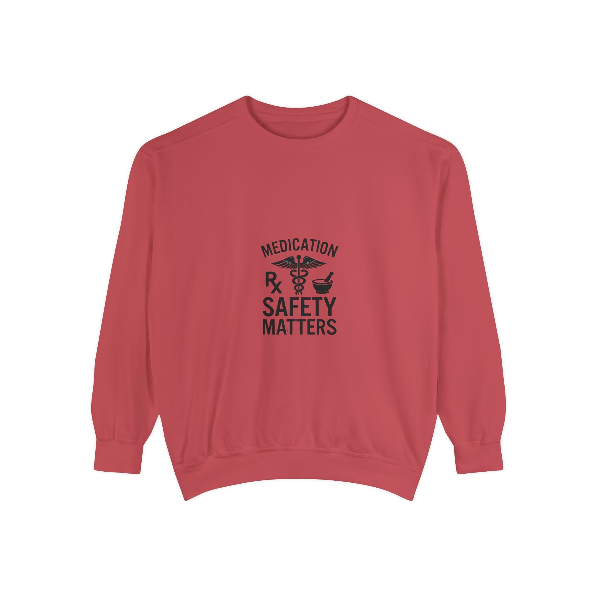 Medication Safety Matters Sweatshirt — Rx Pharmacy Nurse Healthcare Crewneck