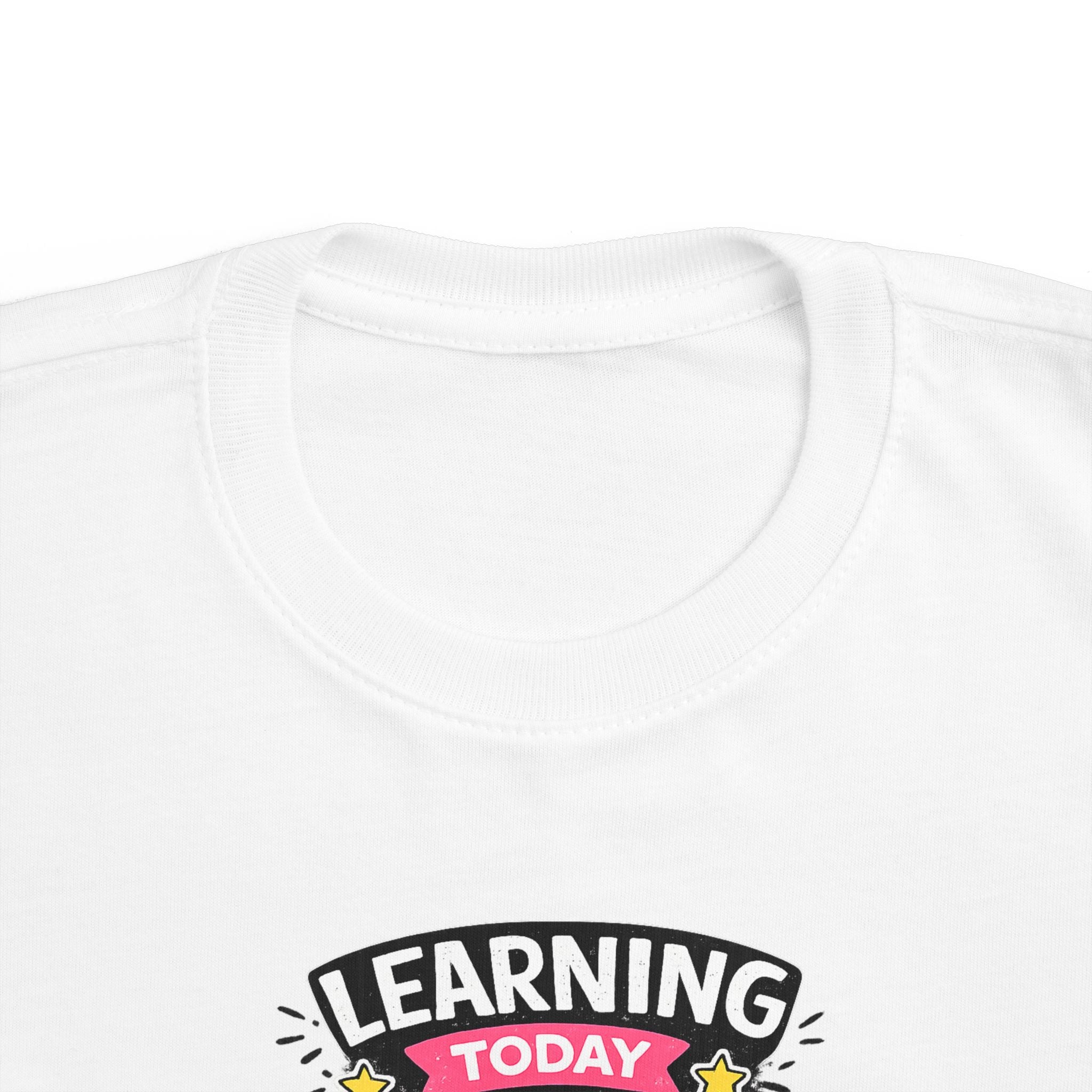 Learning Today Leading Tomorrow Toddler Tee