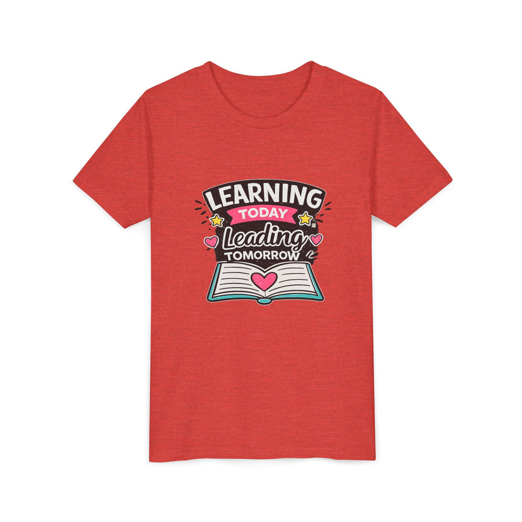 Youth Tee — "Learning Today, Leading Tomorrow" School Kids Graphic T-Shirt