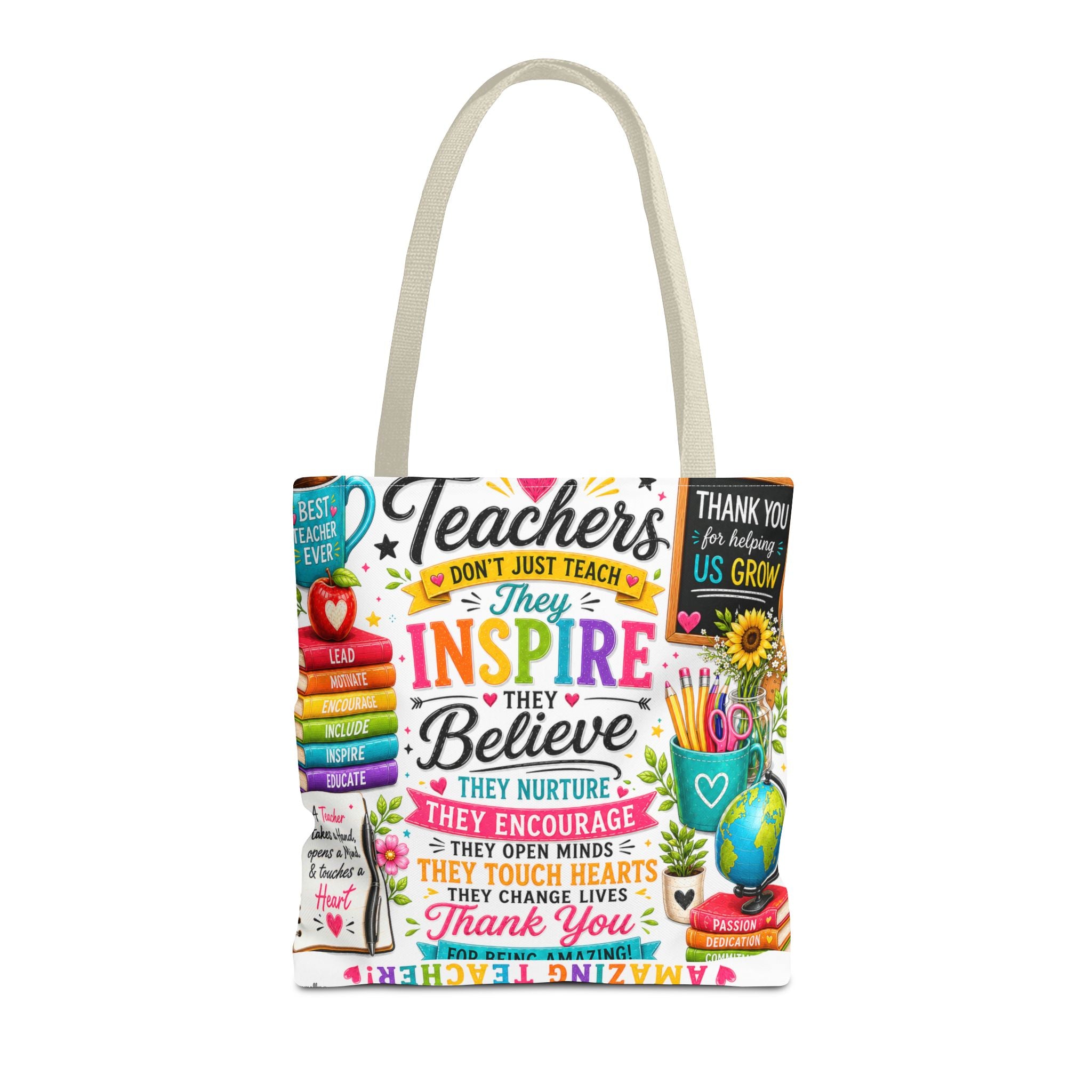 Teacher Appreciation Tote Bag — 'Teachers Inspire, They Believe' All-Over-Print Gift Tote