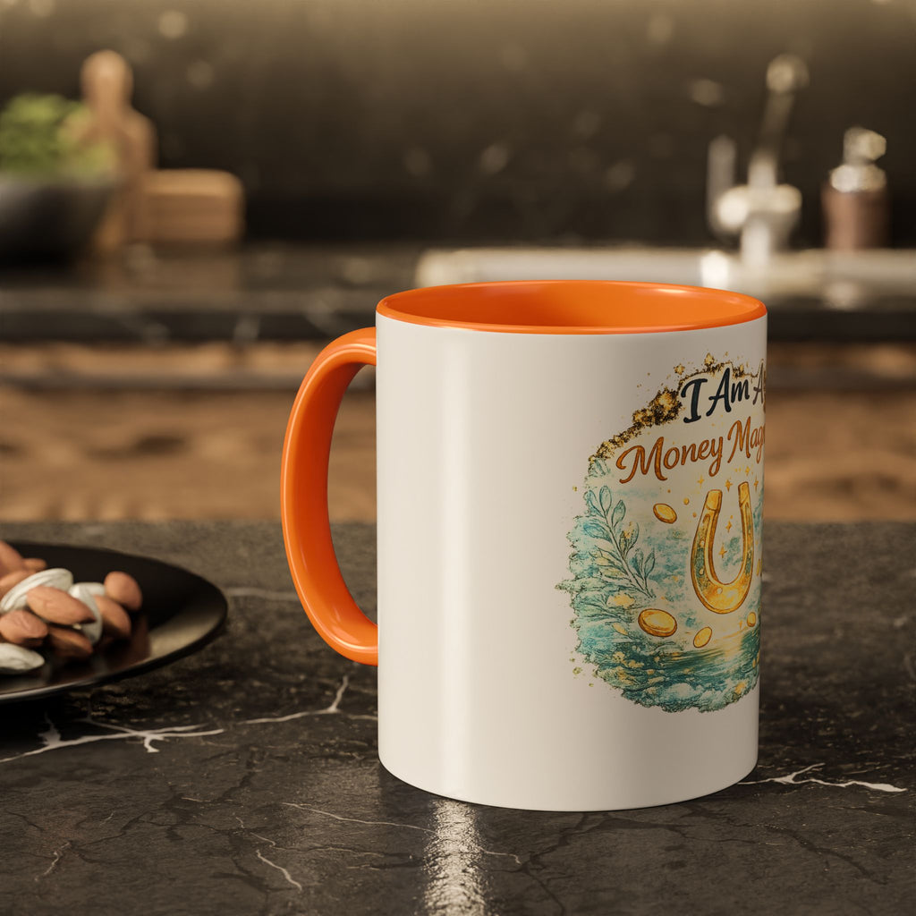 I Am A Money Magnet Mug — Inspirational Luck & Wealth Coffee Cup (11oz/15oz)