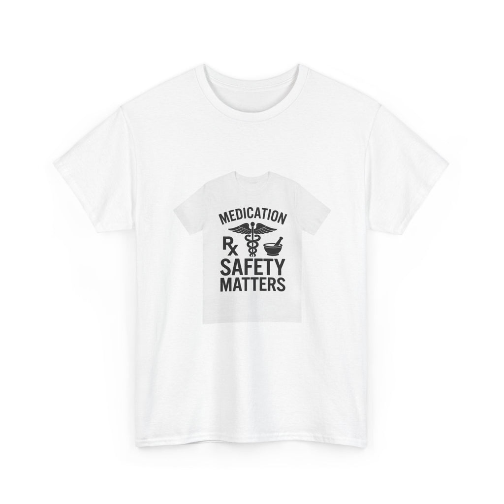 Medication Safety Matters Tee
