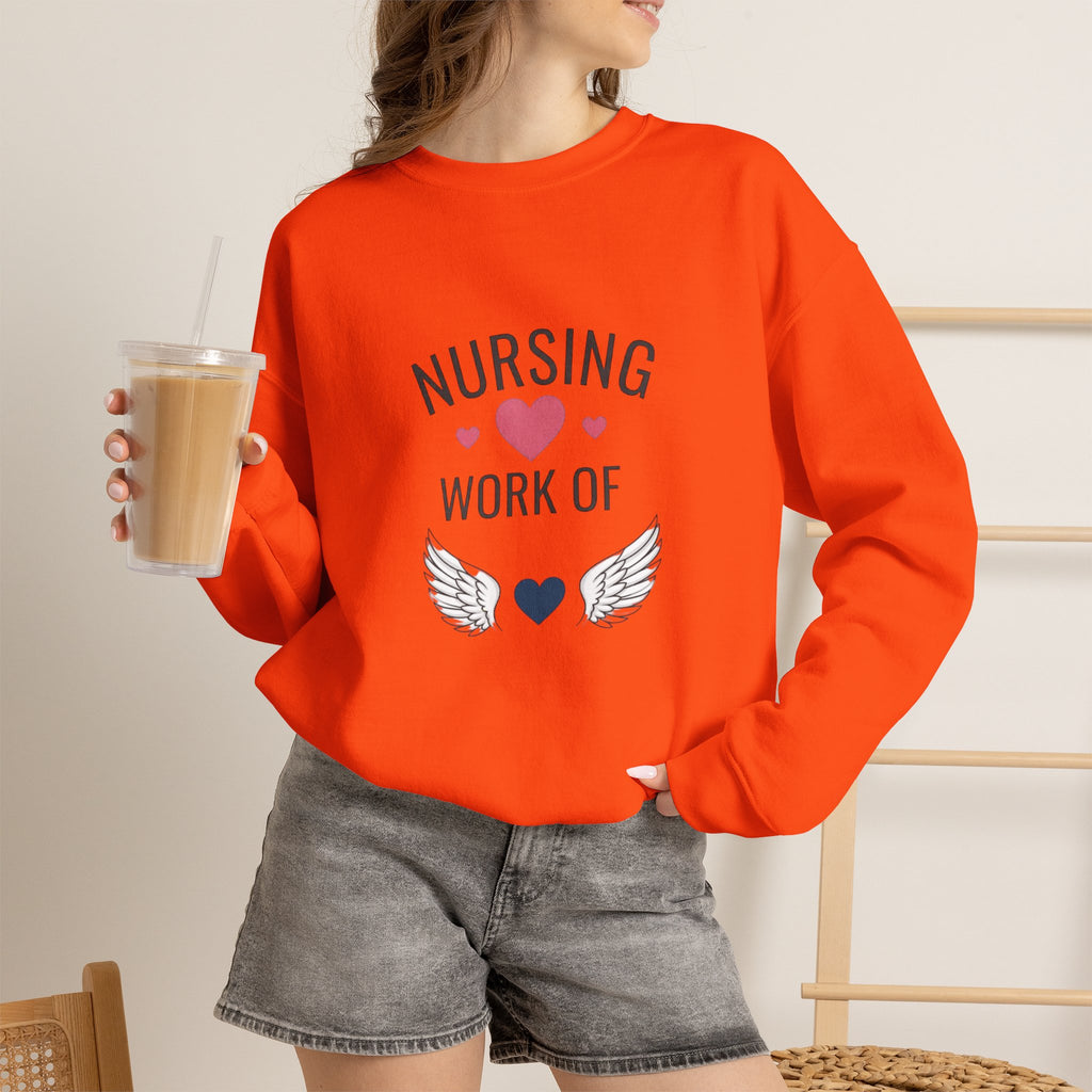 Nursing Work of Heart Crewneck Sweatshirt — Nurse Appreciation Pullover