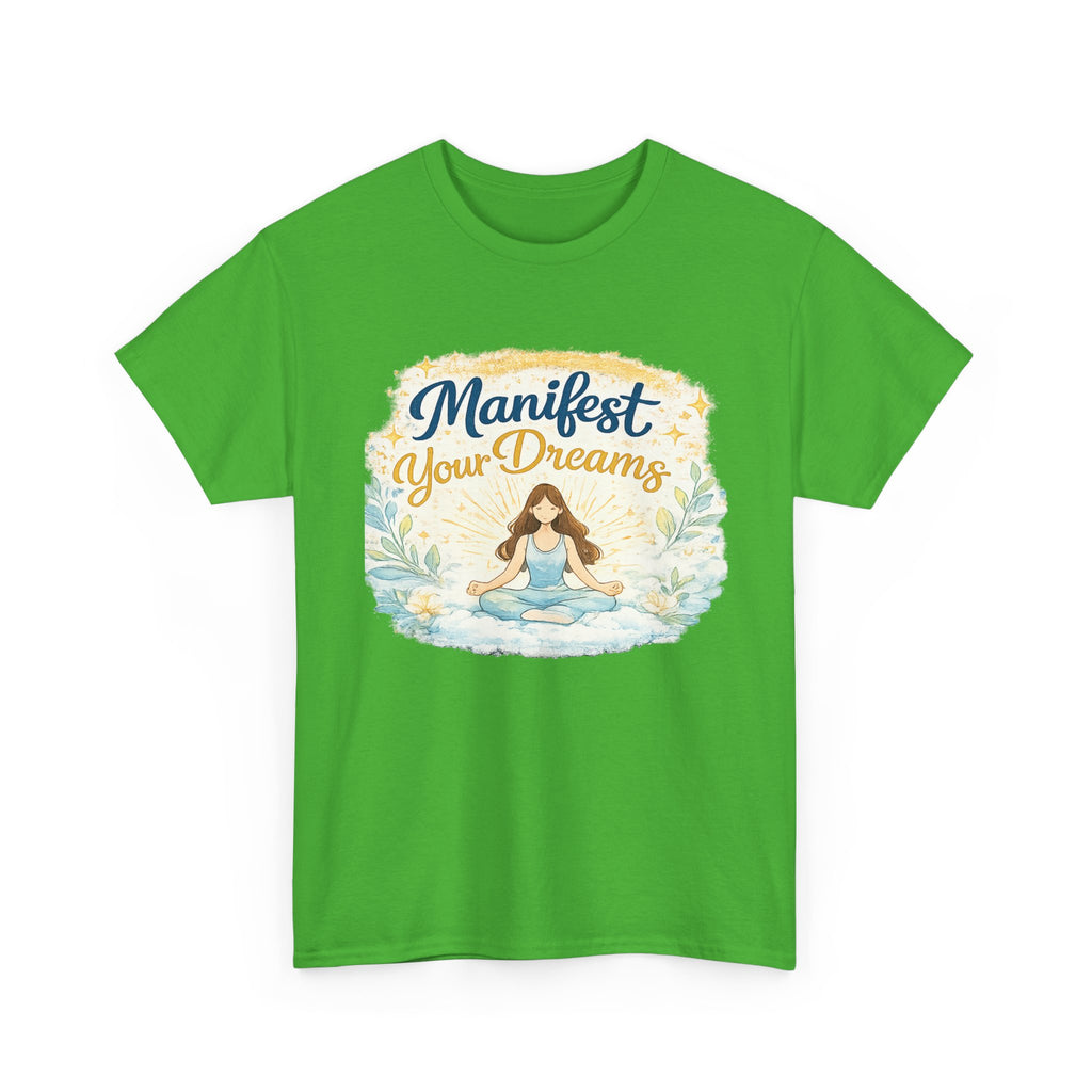 Manifest Your Dreams Tee