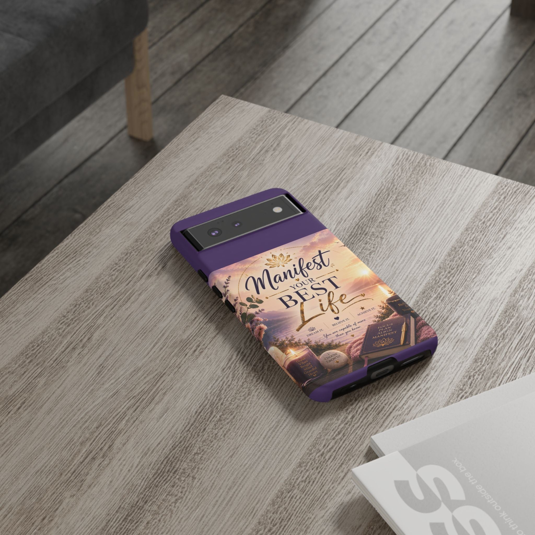 Manifest Your Best Life Phone Case — Inspirational Spiritual Protective Cover