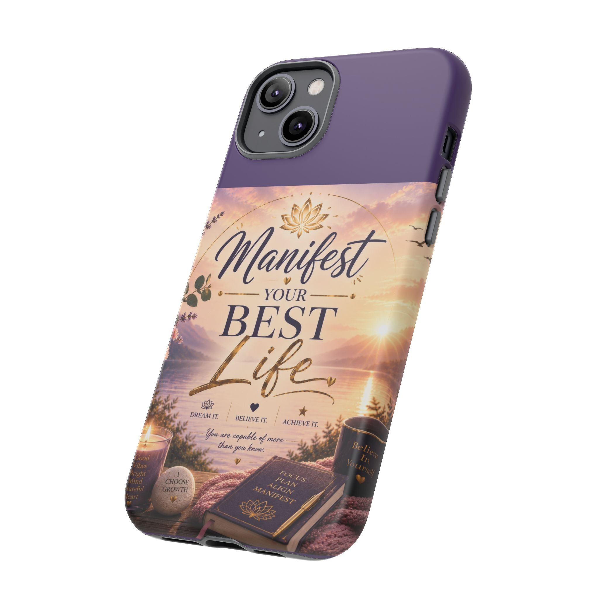 Manifest Your Best Life Phone Case — Inspirational Spiritual Protective Cover