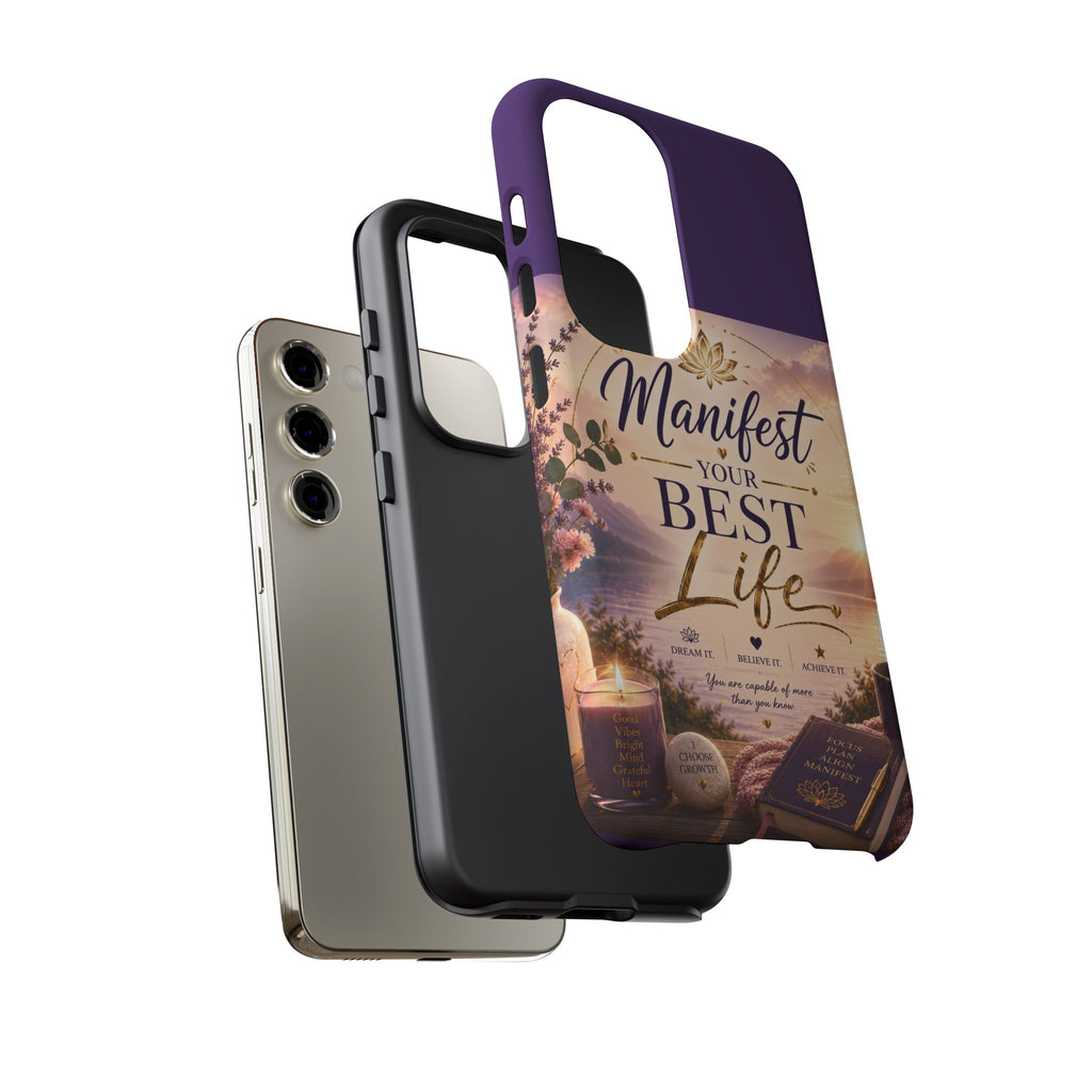 Manifest Your Best Life Phone Case — Inspirational Spiritual Protective Cover