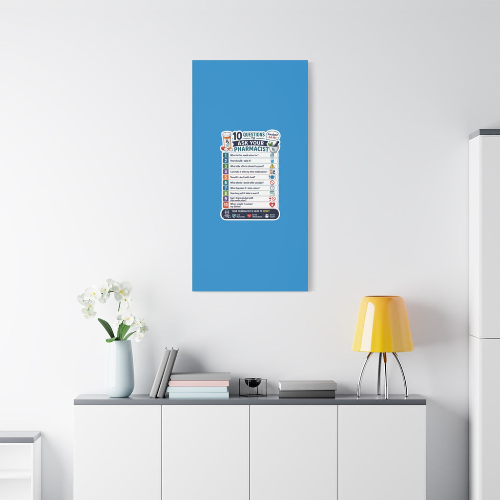 Pharmacist Questions Canvas Print — "10 Questions to Ask Your Pharmacist"