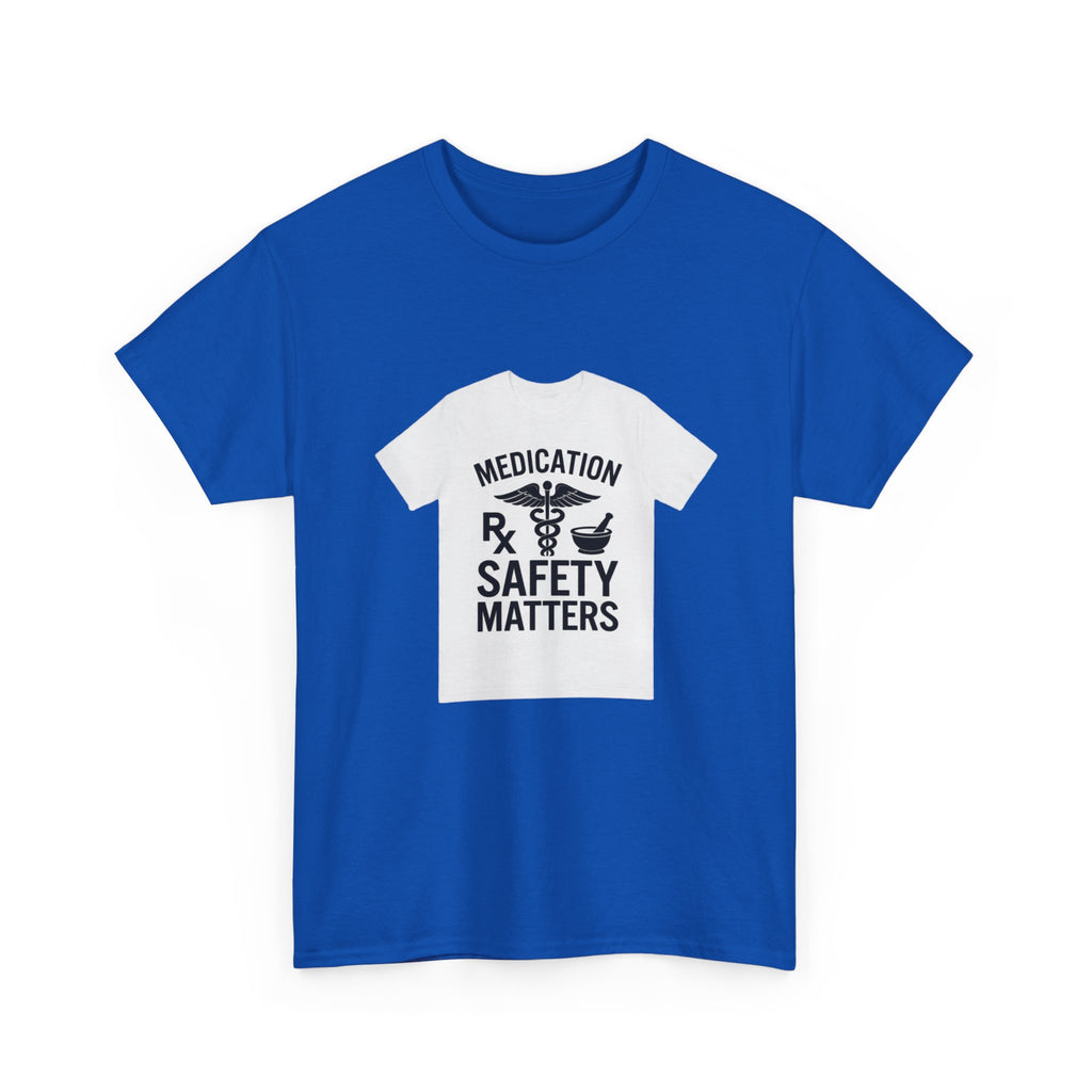 Medication Safety Matters Tee