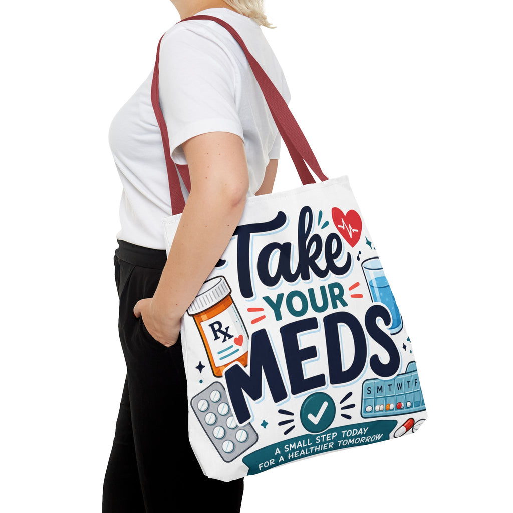 Take Your Meds Tote Bag — Medication Reminder Canvas Tote for Caregivers & Seniors