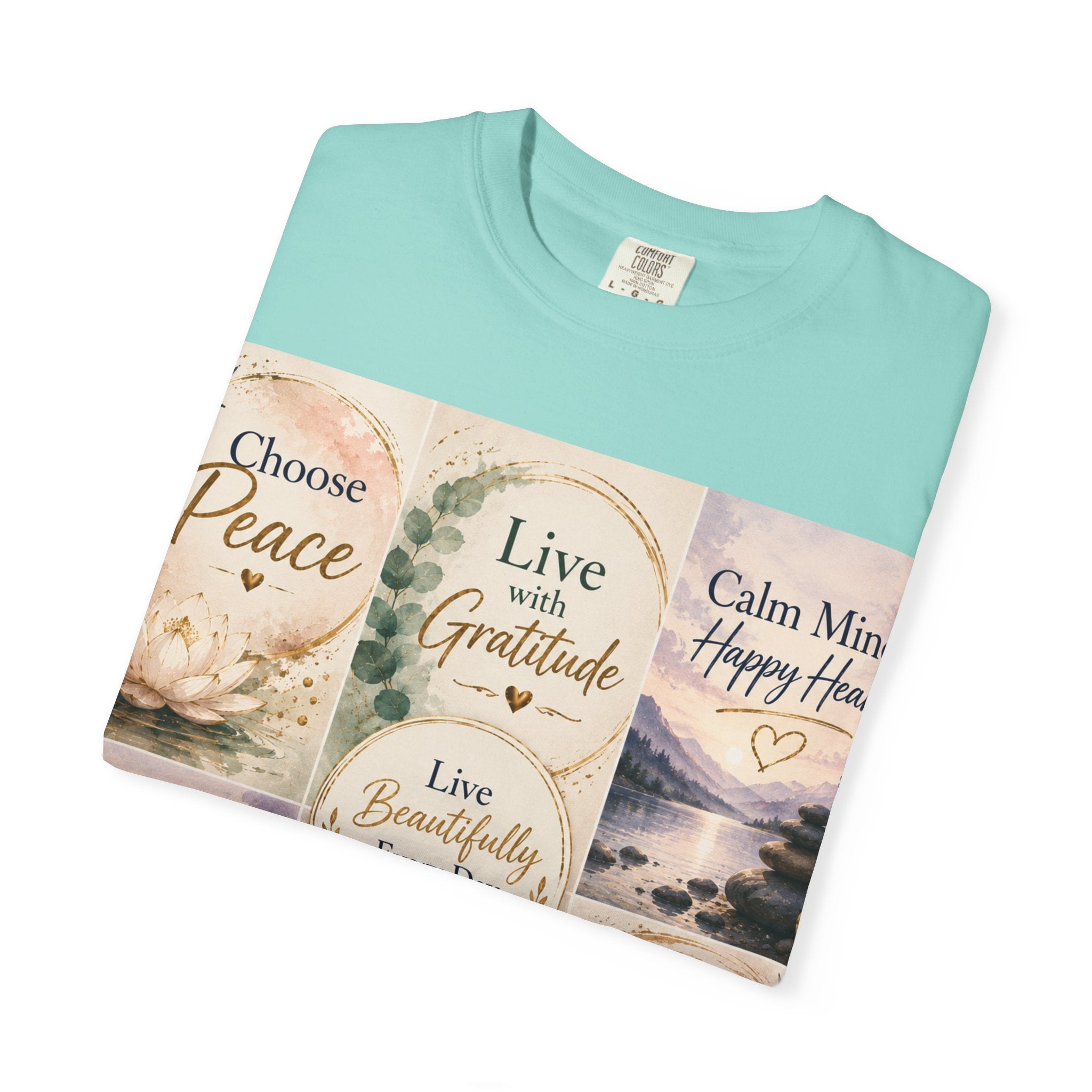 Inspirational Quote T-Shirt — Choose Peace, Live with Gratitude, Breathe Deeply