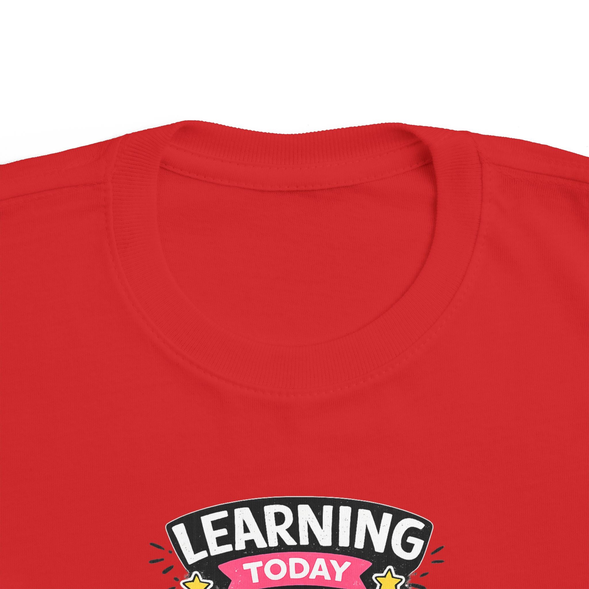 Learning Today Leading Tomorrow Toddler Tee