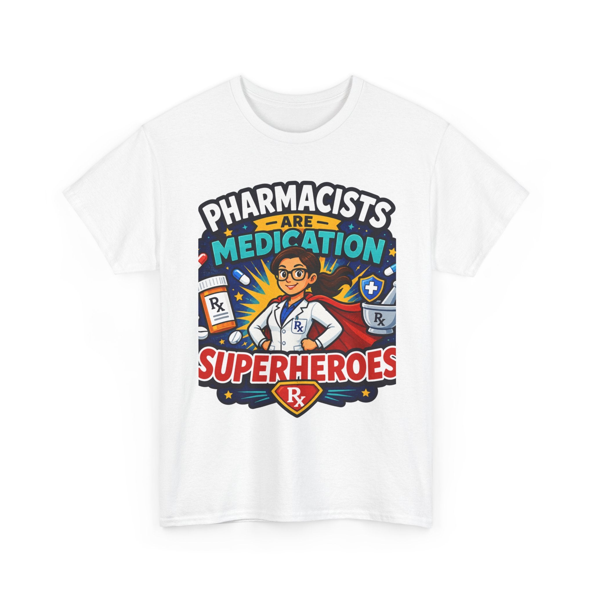 Pharmacists Are Medication Superheroes T-Shirt
