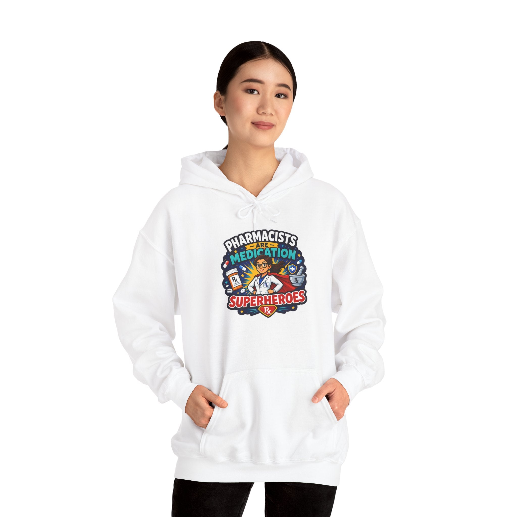 Pharmacists Are Superheroes Hoodie — "Pharmacists Medication Superheroes" Graphic Hooded Sweatshirt