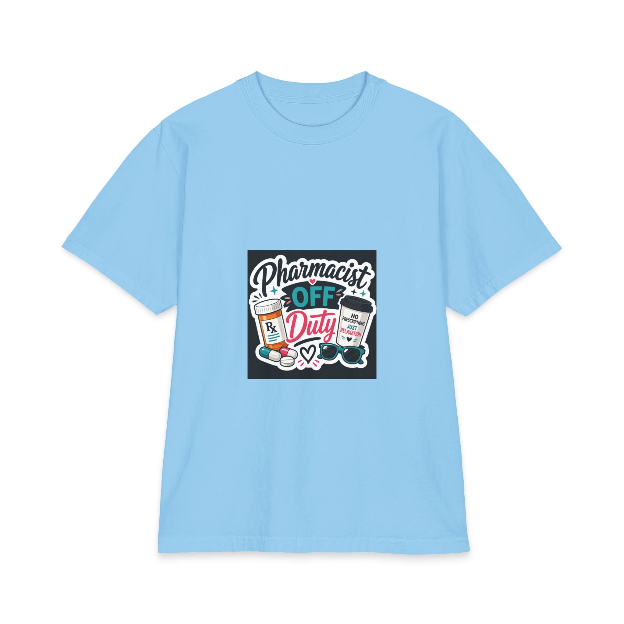 Pharmacist Off Duty T-Shirt