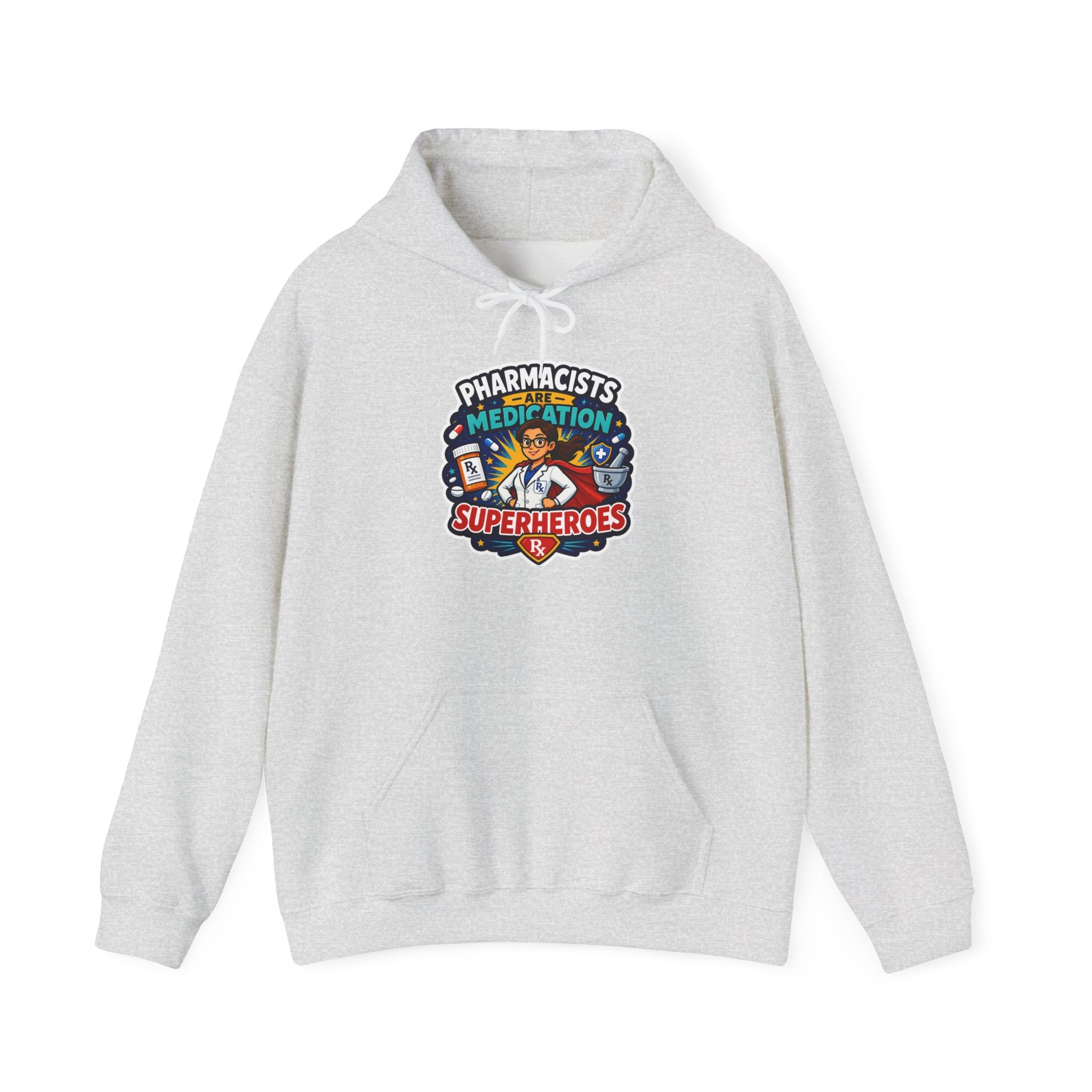 Pharmacists Are Superheroes Hoodie — "Pharmacists Medication Superheroes" Graphic Hooded Sweatshirt
