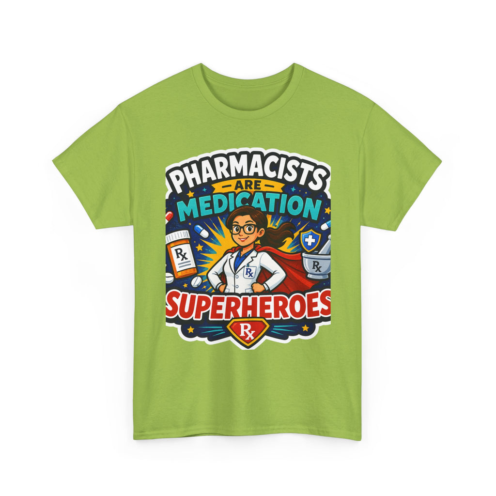 Pharmacists Are Medication Superheroes T-Shirt