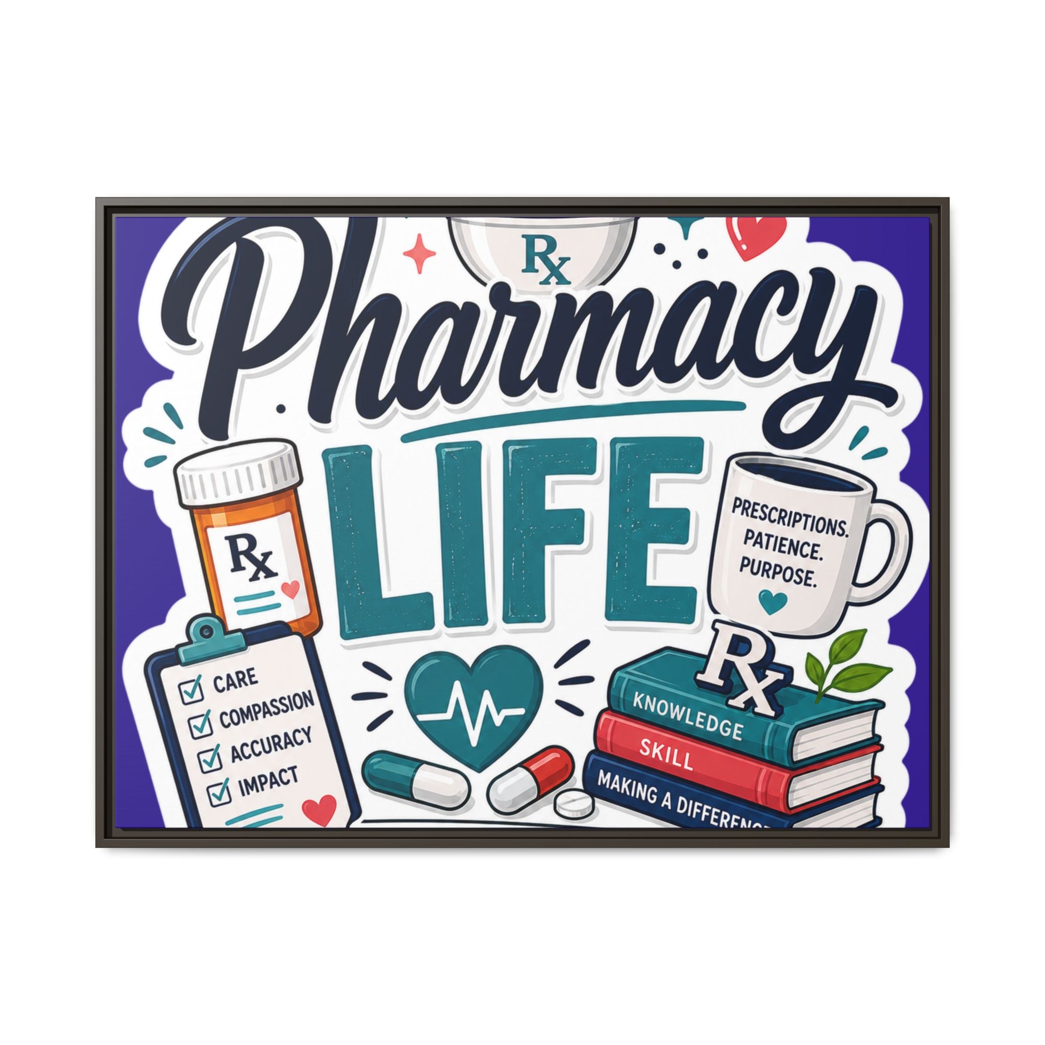 Pharmacy Life Matte Canvas Print (Framed)
