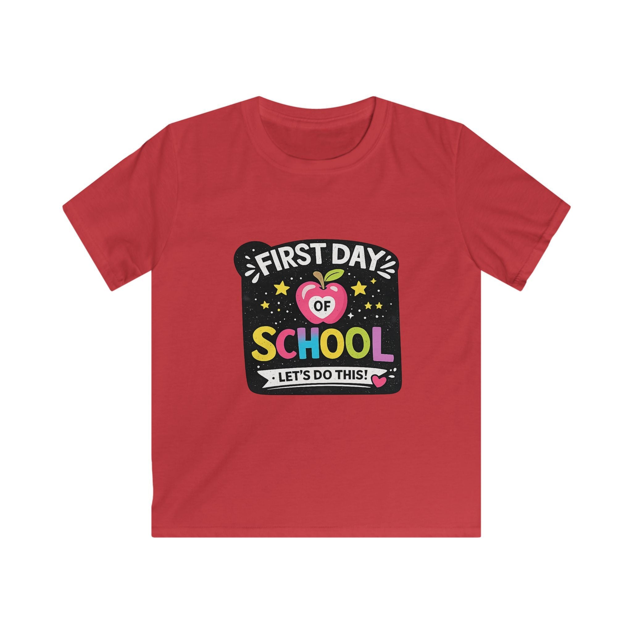 Kids First Day of School T-Shirt — "First Day of School: Let’s Do This!"