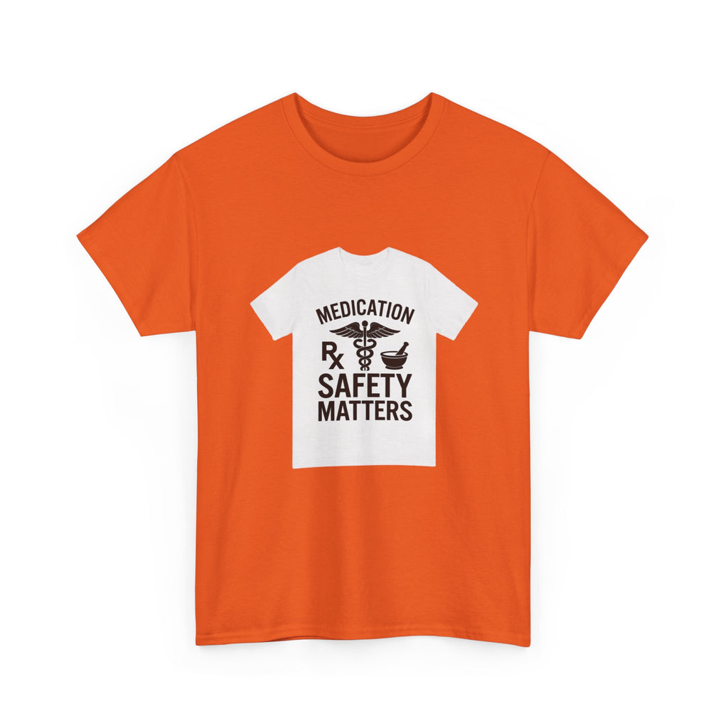 Medication Safety Matters Tee