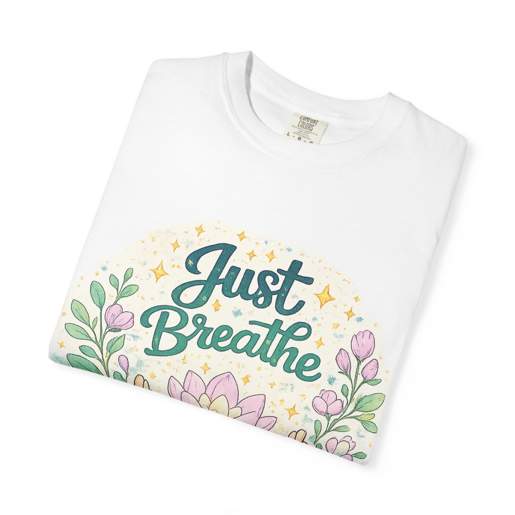 Just Breathe T-Shirt — Floral Lotus Mindfulness Tee