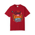 God Is Good All The Time T-Shirt