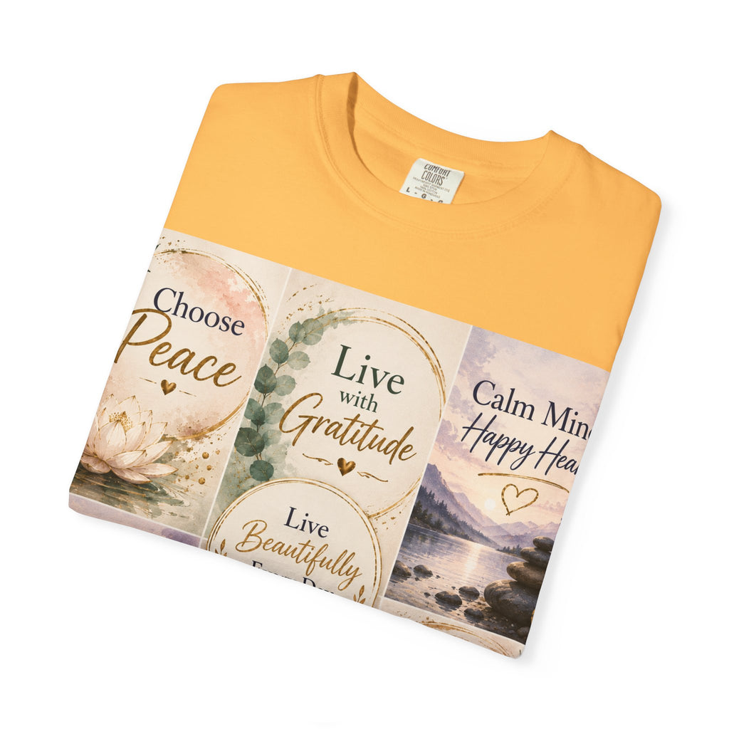 Inspirational Quote T-Shirt — Choose Peace, Live with Gratitude, Breathe Deeply