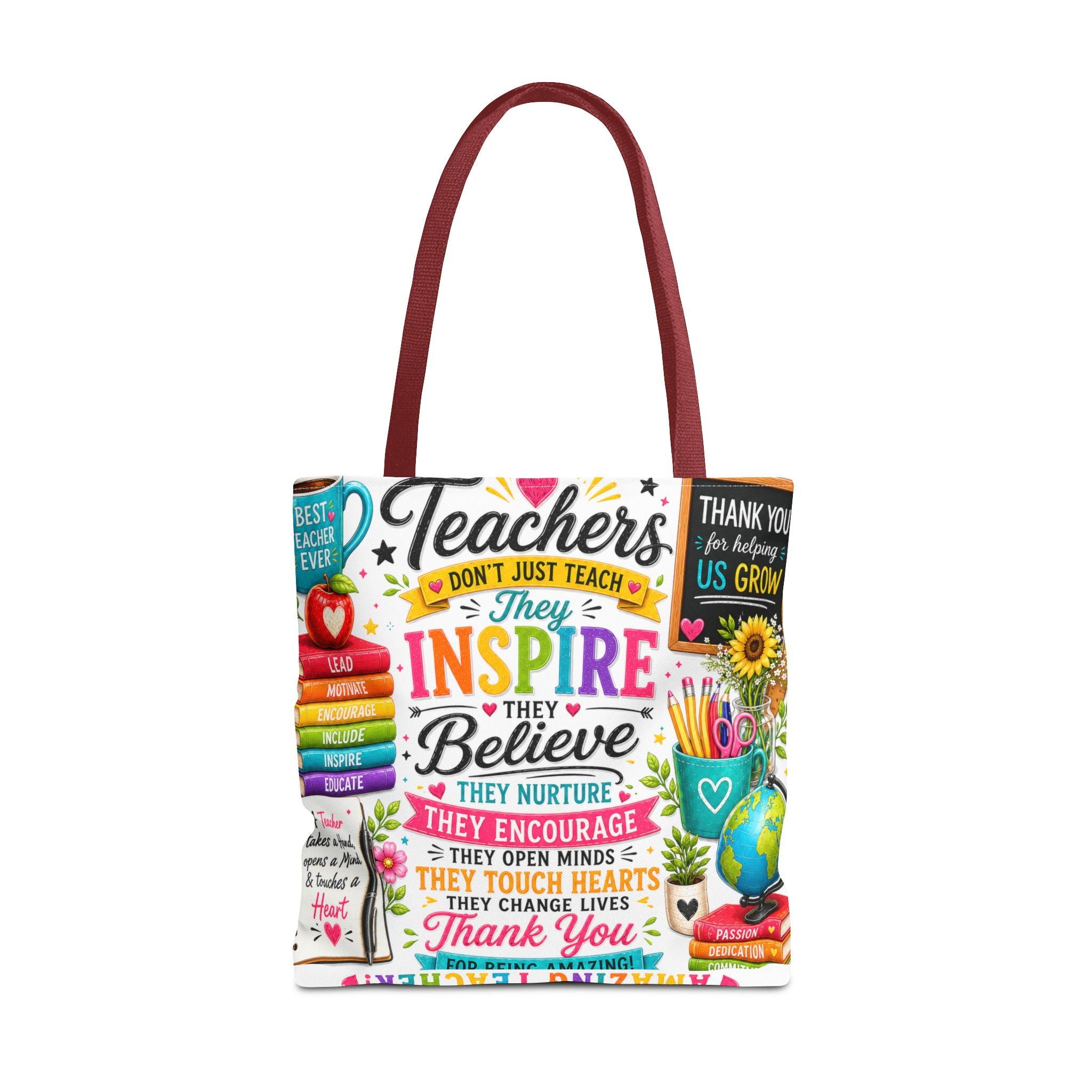 Teacher Appreciation Tote Bag — 'Teachers Inspire, They Believe' All-Over-Print Gift Tote