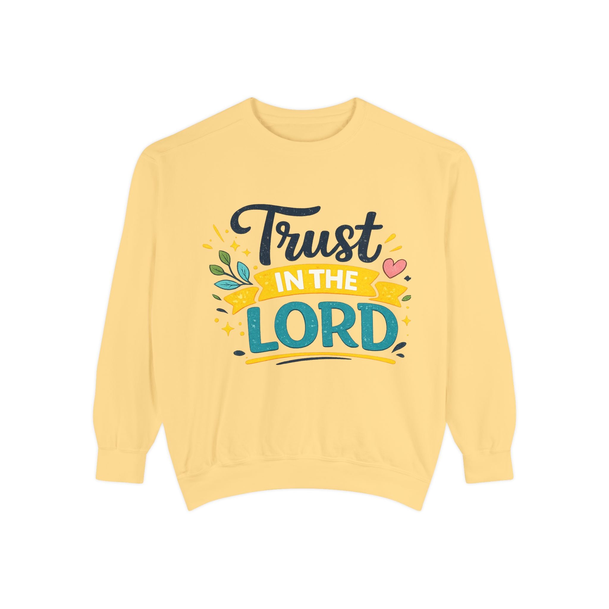 Trust in the Lord Sweatshirt — Inspirational Christian Faith Crewneck