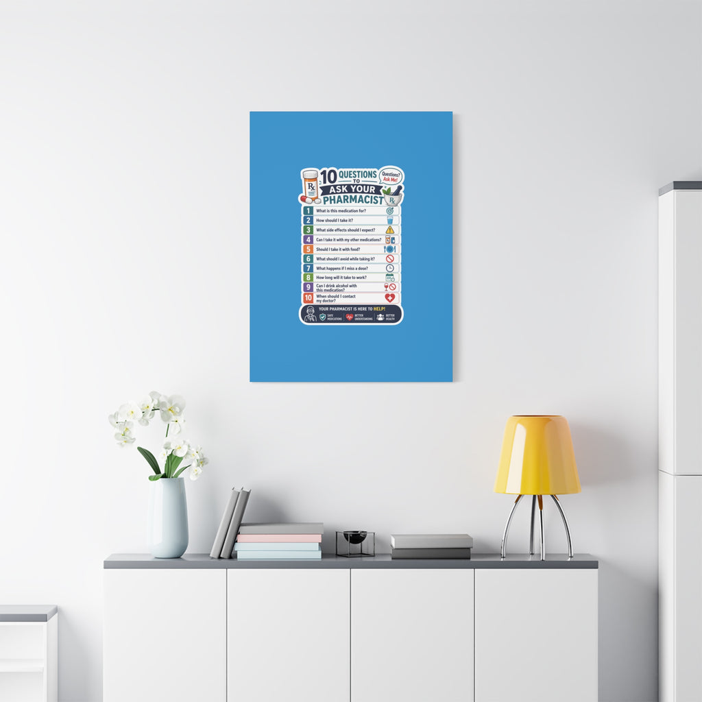 Pharmacist Questions Canvas Print — "10 Questions to Ask Your Pharmacist"