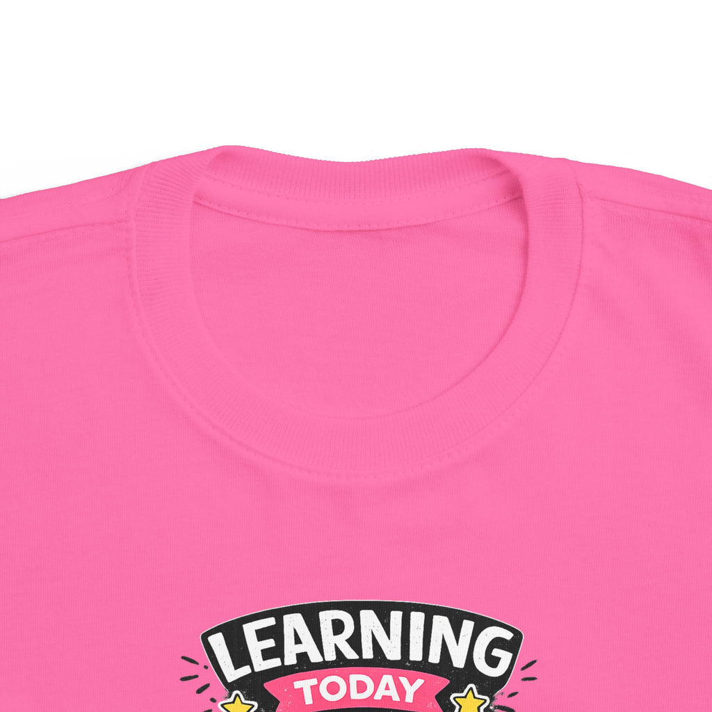 Learning Today Leading Tomorrow Toddler Tee