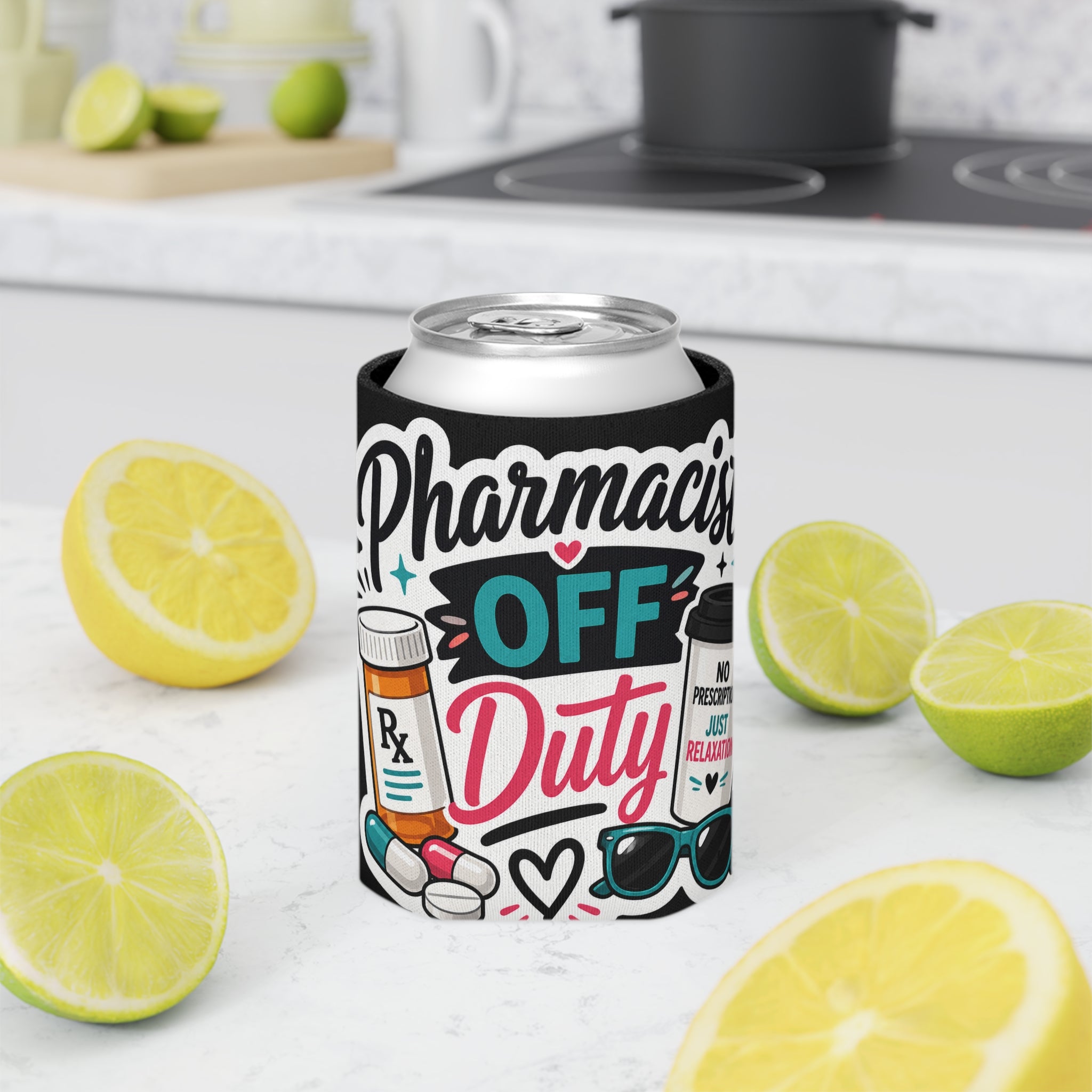 Can Cooler - "Pharmacist Off Duty" Funny Rx Beverage Holder
