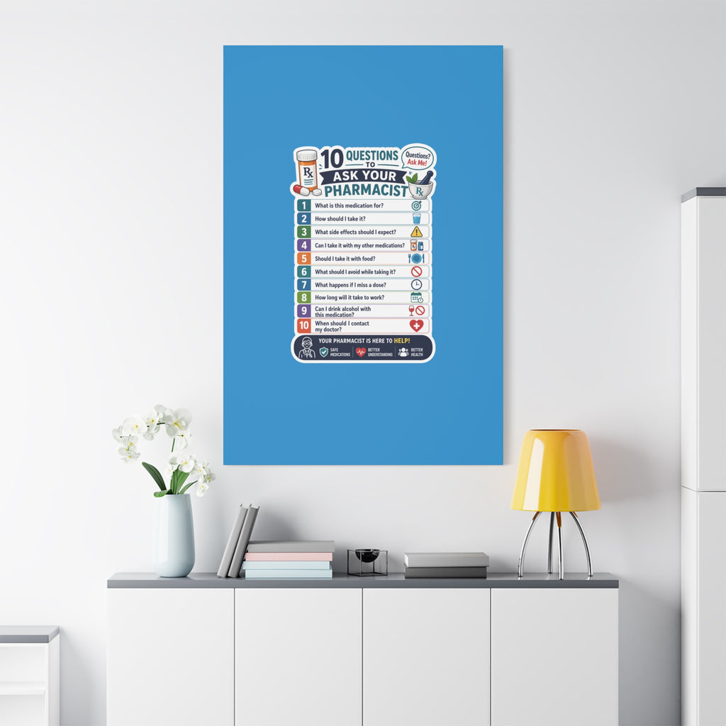 Pharmacist Questions Canvas Print — "10 Questions to Ask Your Pharmacist"