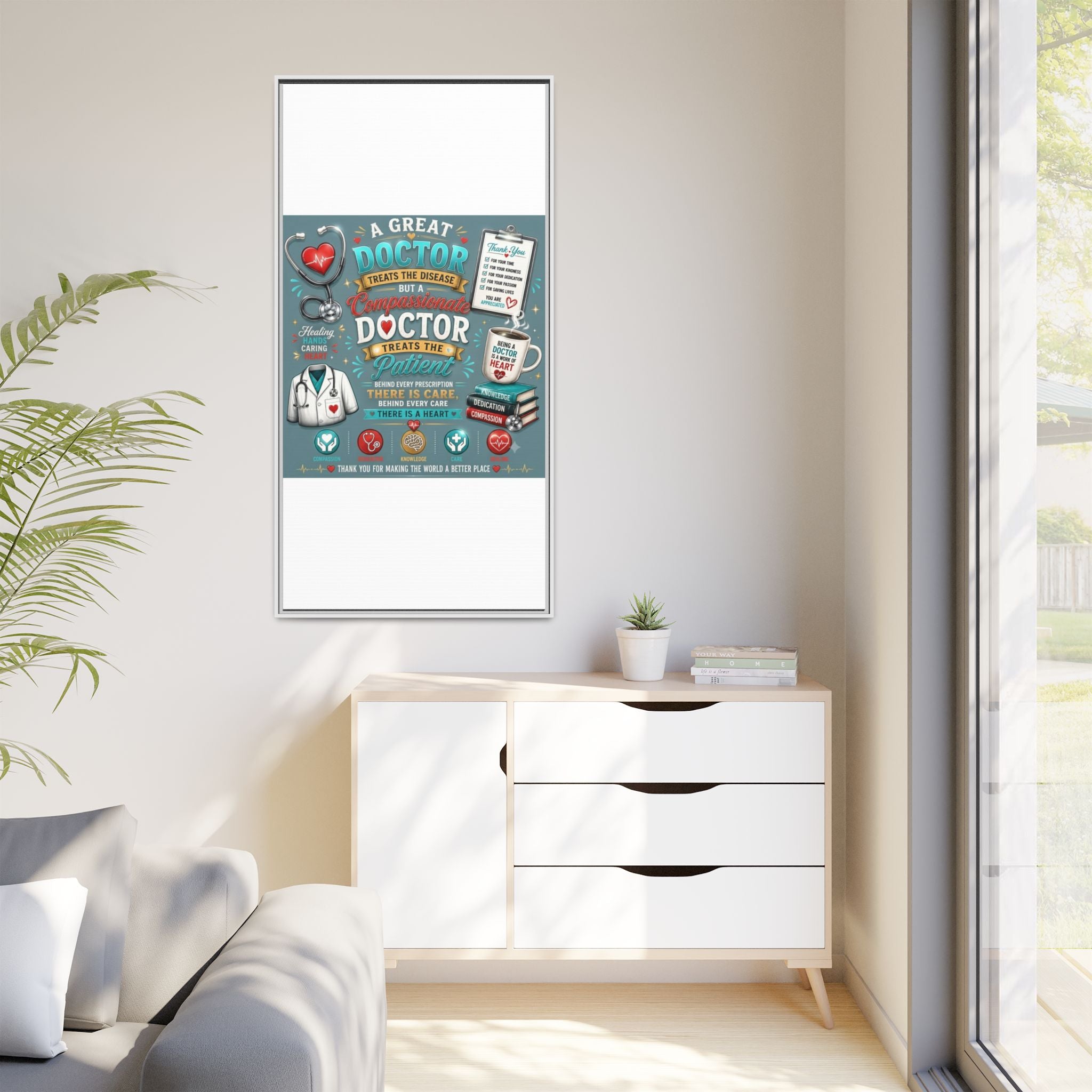 Framed Canvas Print — 'A Great Doctor Treats the Patient' Medical Tribute Wall Art