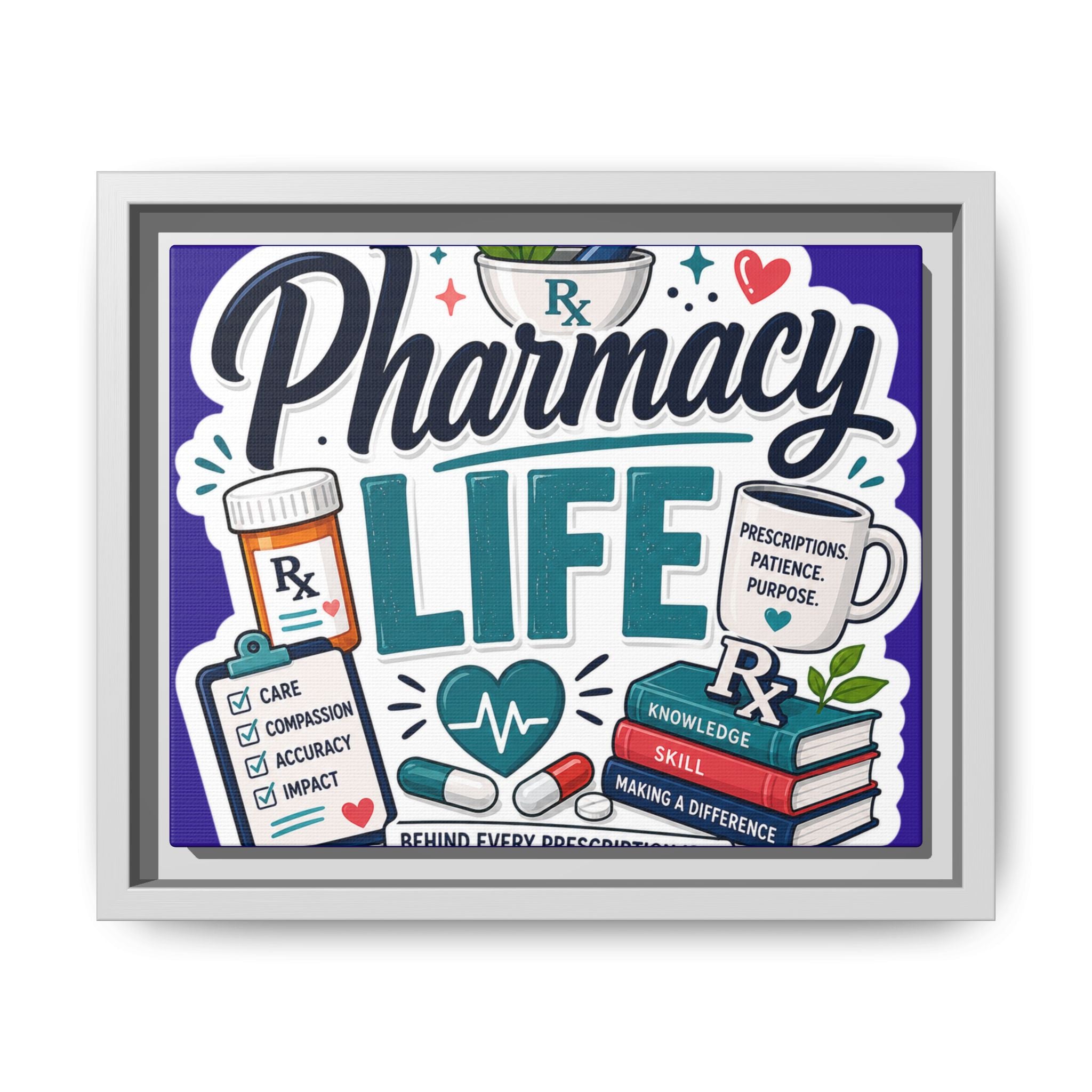 Pharmacy Life Matte Canvas Print (Framed)