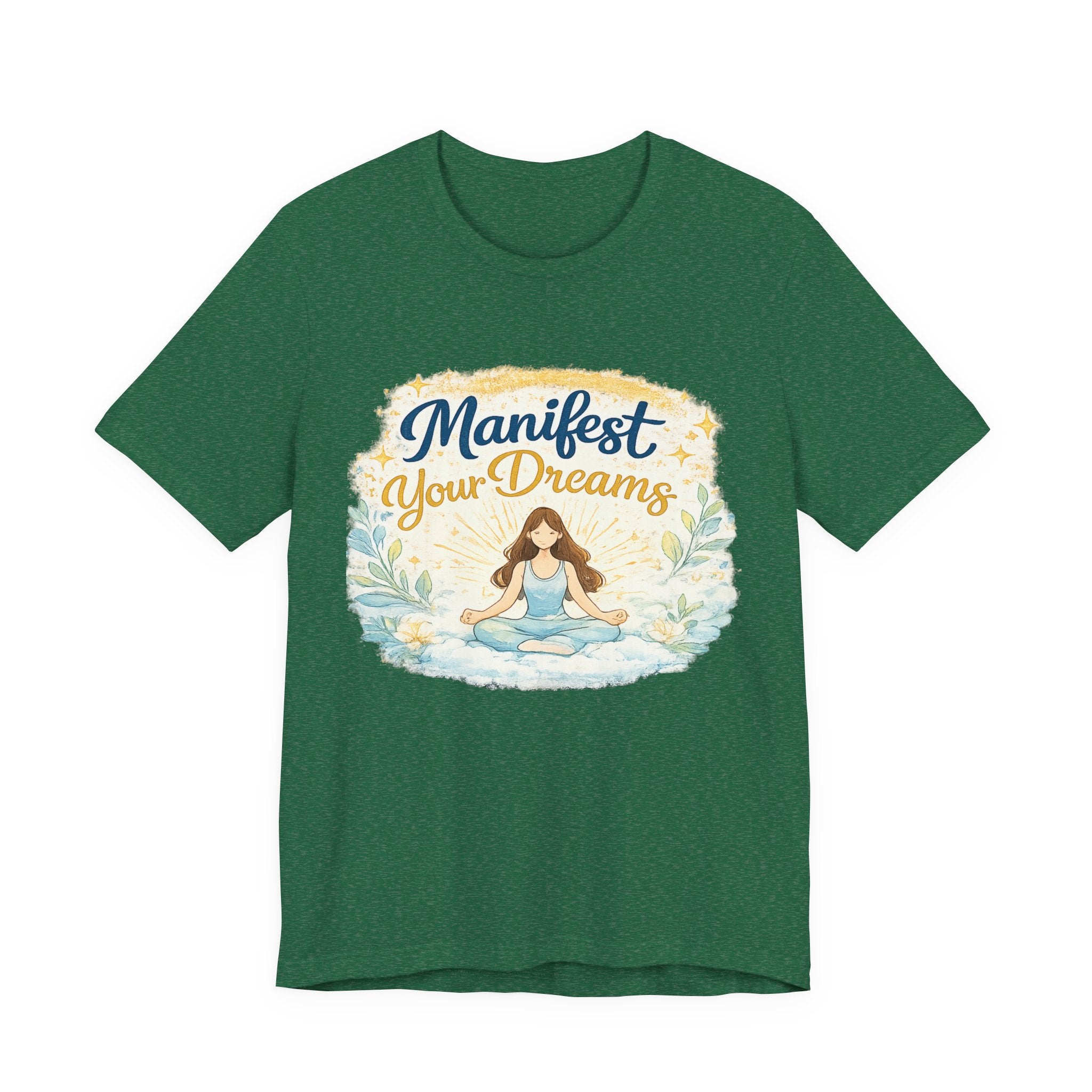 Manifest Your Dreams Tee — Meditation Yoga Inspirational T‑Shirt