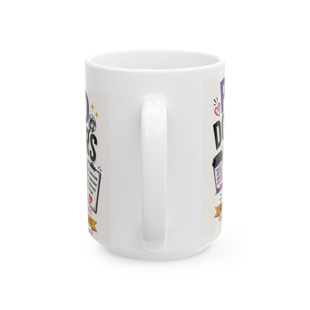 POD Doctor Ceramic Mug — Funny Coffee Lover Gift for Medical Pros (11oz & 15oz)