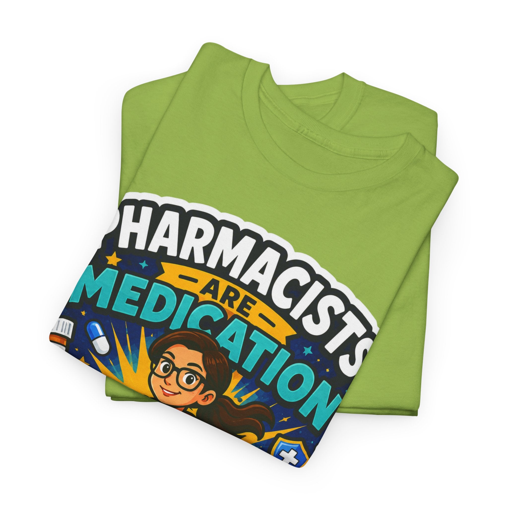 Pharmacists Are Medication Superheroes T-Shirt