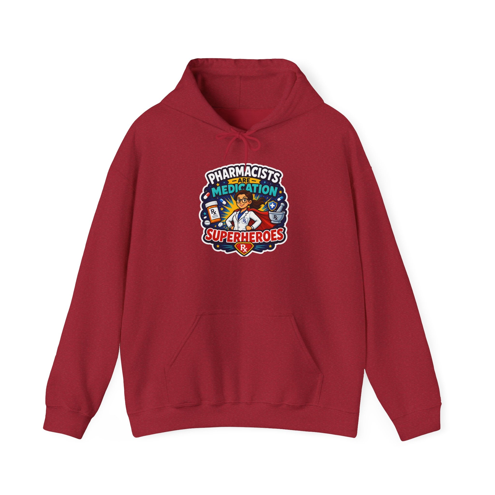 Pharmacists Are Superheroes Hoodie — "Pharmacists Medication Superheroes" Graphic Hooded Sweatshirt