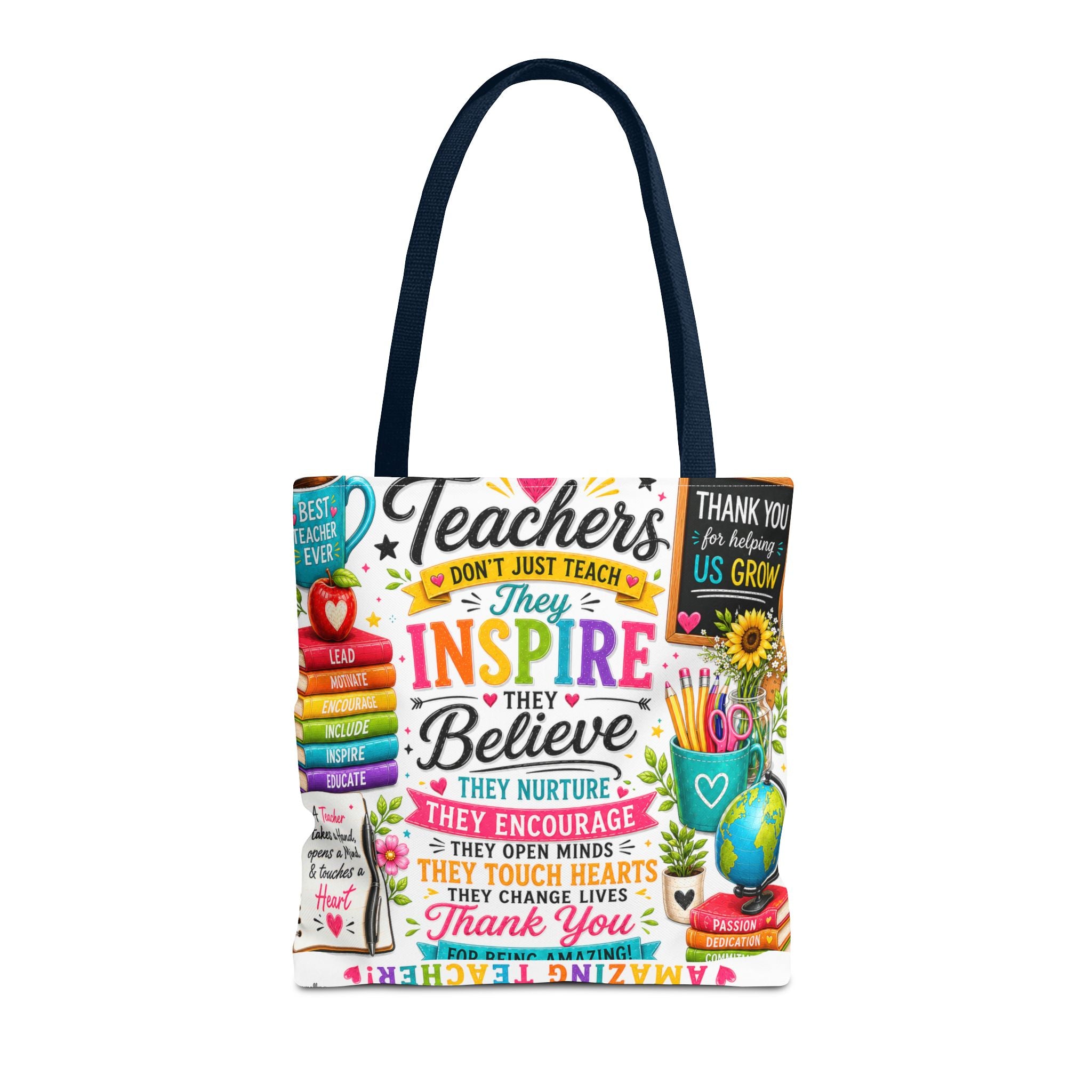 Teacher Appreciation Tote Bag — 'Teachers Inspire, They Believe' All-Over-Print Gift Tote