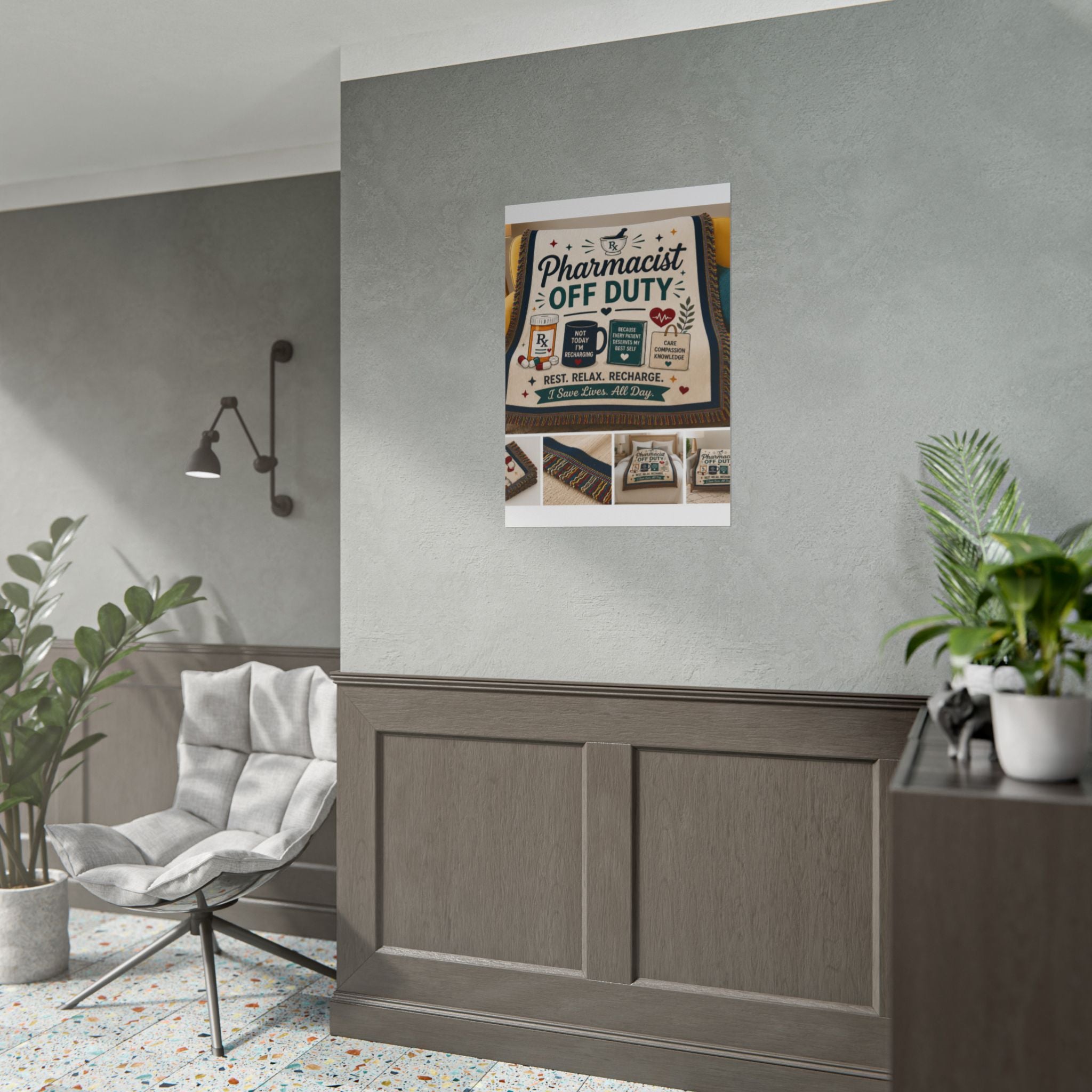 Pharmacist Off Duty Poster - Rest Relax Recharge Wall Art