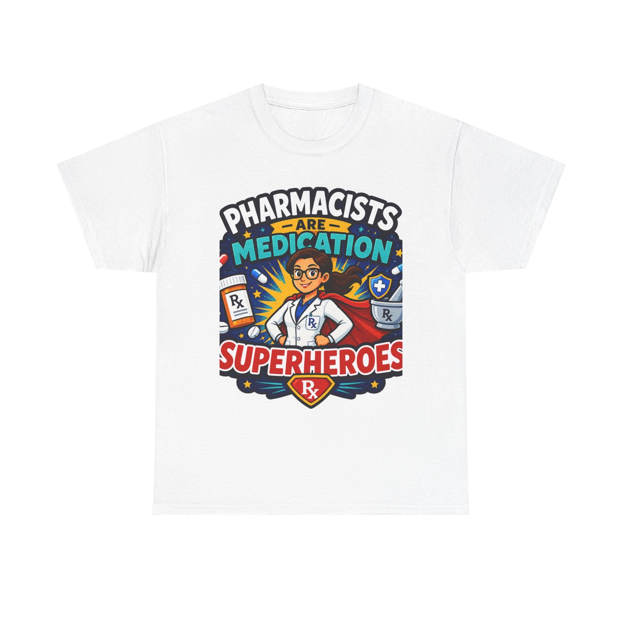 Pharmacists Are Medication Superheroes T-Shirt