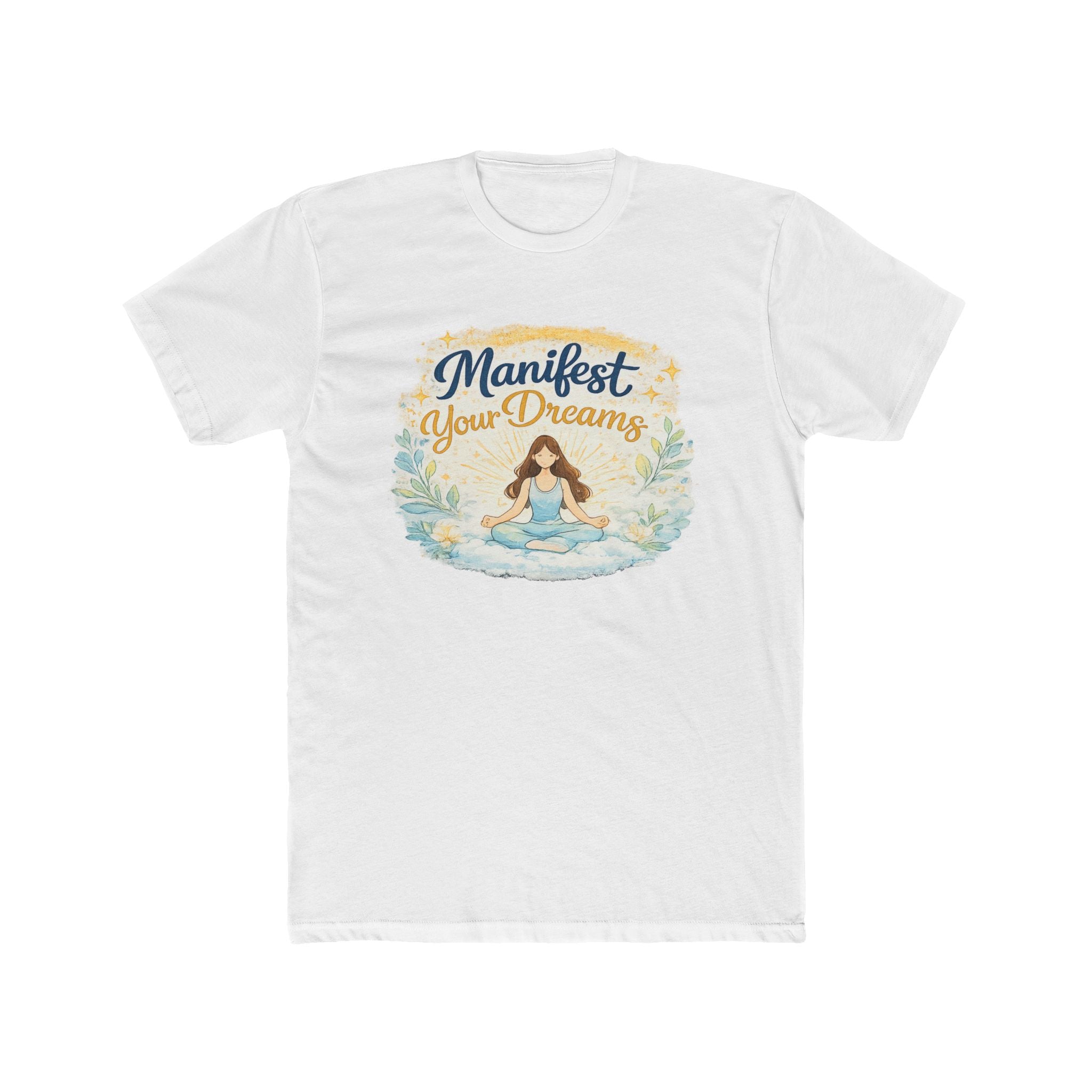 Manifest Your Dreams T-Shirt — Inspiring Meditation Tee