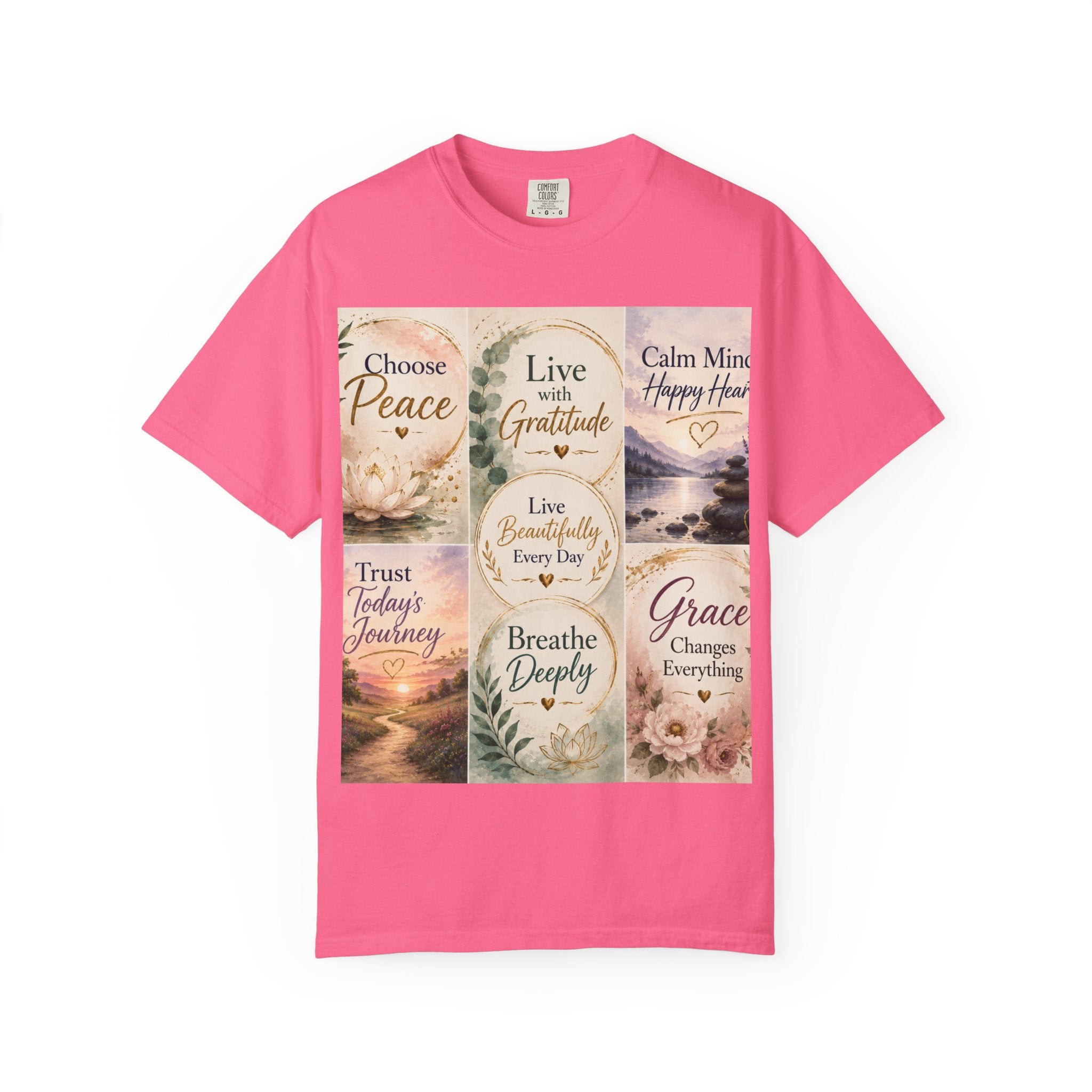 Inspirational Quote T-Shirt — Choose Peace, Live with Gratitude, Breathe Deeply